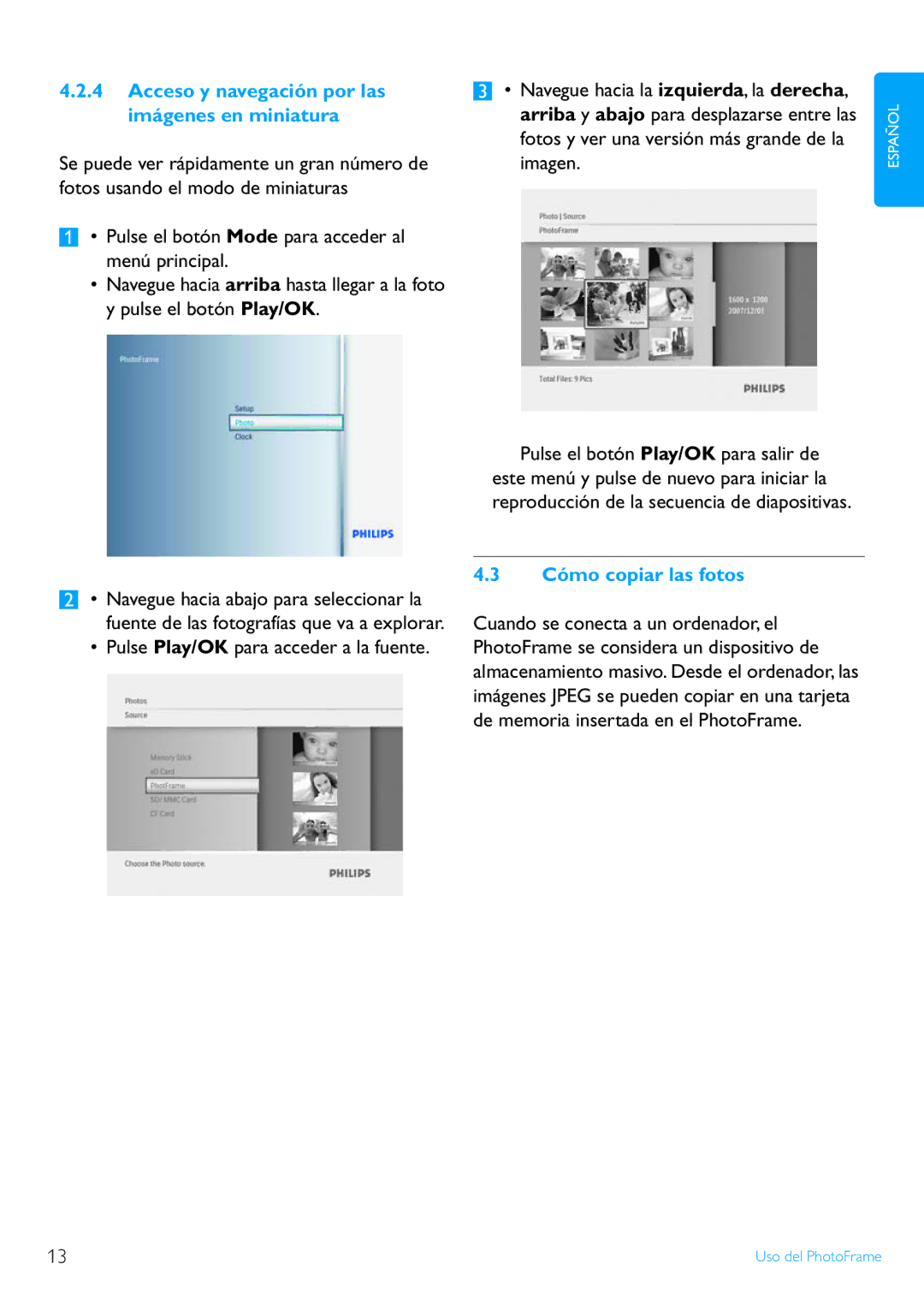 Philips 8FF2FP manual Acceso y navegación por las imágenes en miniatura, Pulse Play/OK para acceder a la fuente 