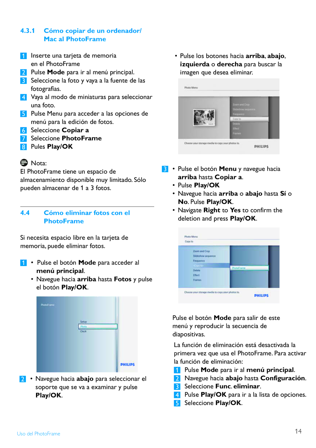 Philips 8FF2FP 1 Cómo copiar de un ordenador/ Mac al PhotoFrame, Pules Play/OK, Cómo eliminar fotos con el PhotoFrame 