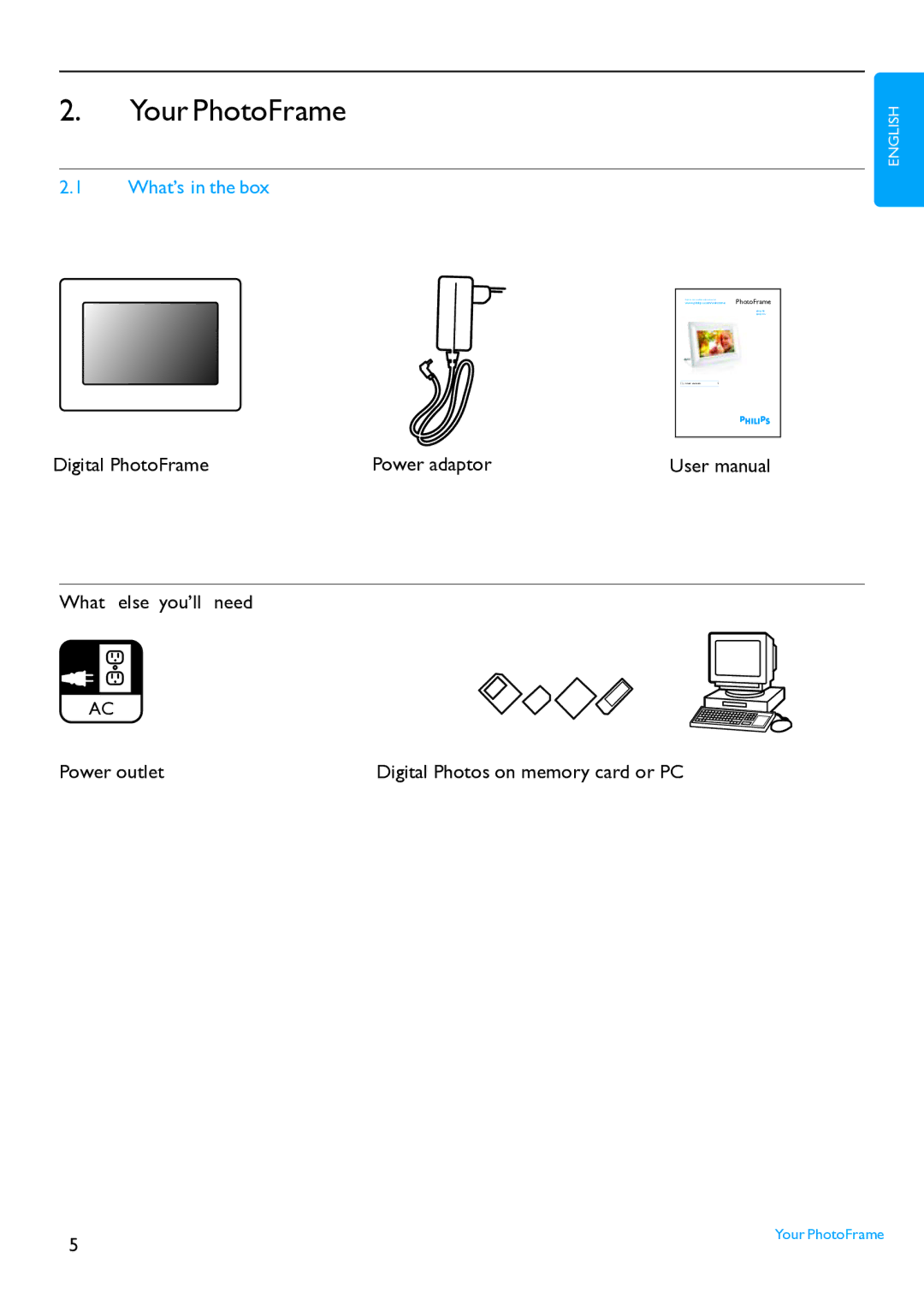 Philips 8FF2FPB user manual What’s in the box, Digital PhotoFrame Power adaptor 