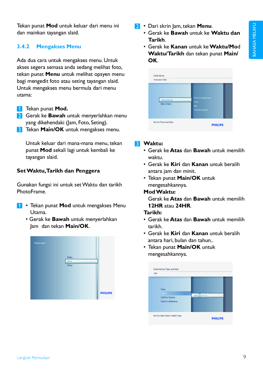 Philips 6FF3FP Series, 8FF3FP Series, 7FF3FP Series user manual Mengakses Menu, Set Waktu,Tarikh dan Penggera, Mod Waktu 