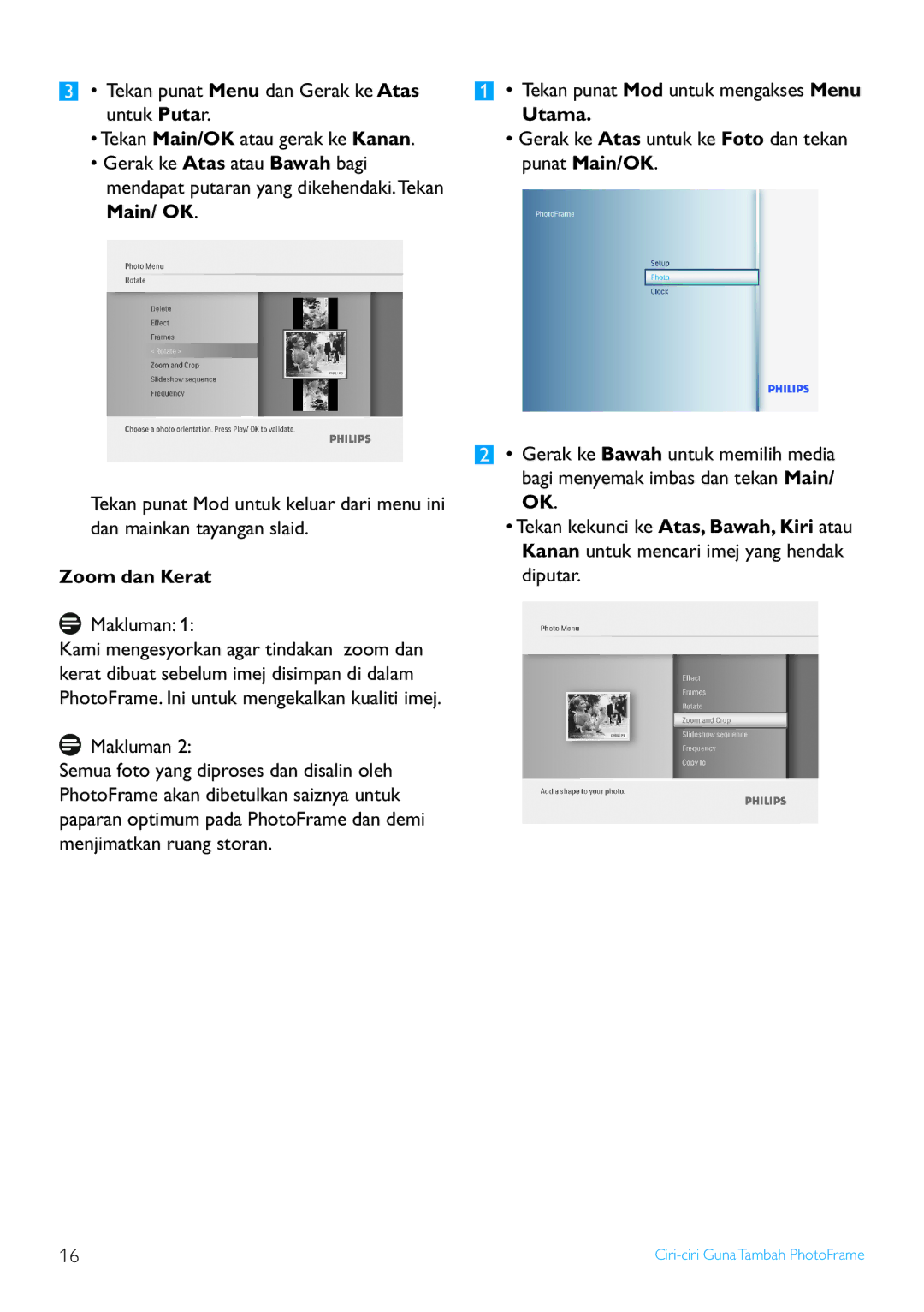 Philips 8FF3FP Series, 7FF3FP Series, 6FF3FP Series user manual Zoom dan Kerat, Tekan punat Mod untuk mengakses Menu 