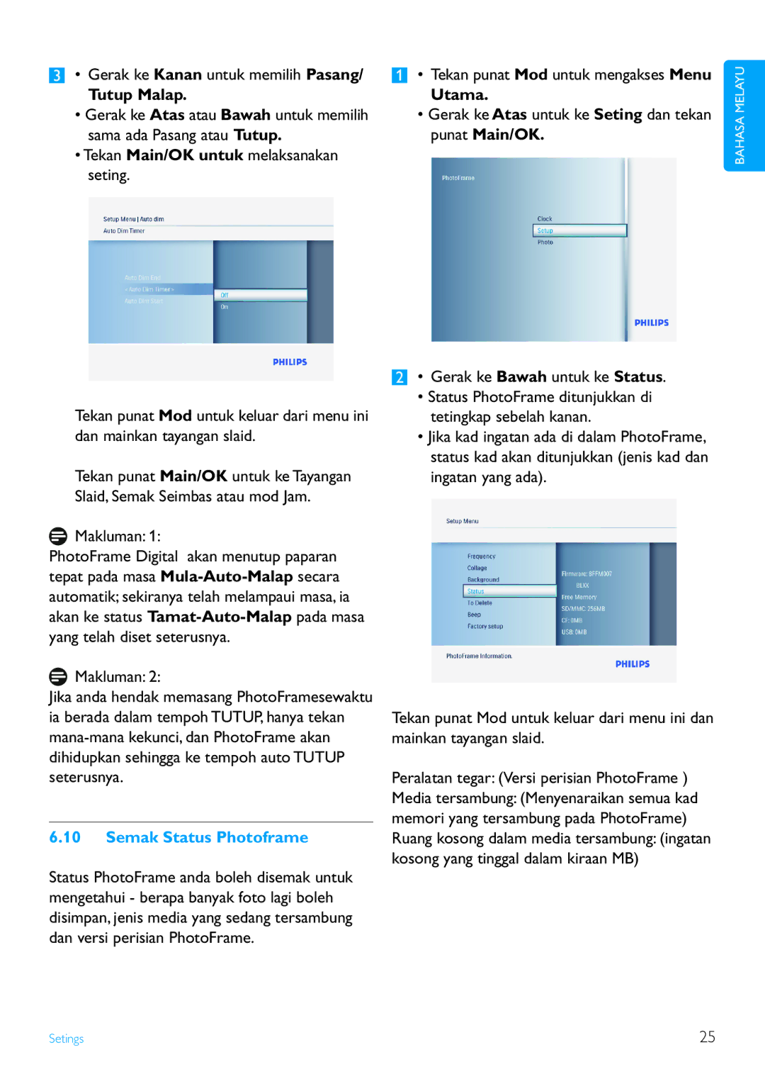 Philips 8FF3FP Series user manual Gerak ke Kanan untuk memilih Pasang, Tutup Malap, Tekan Main/OK untuk melaksanakan seting 