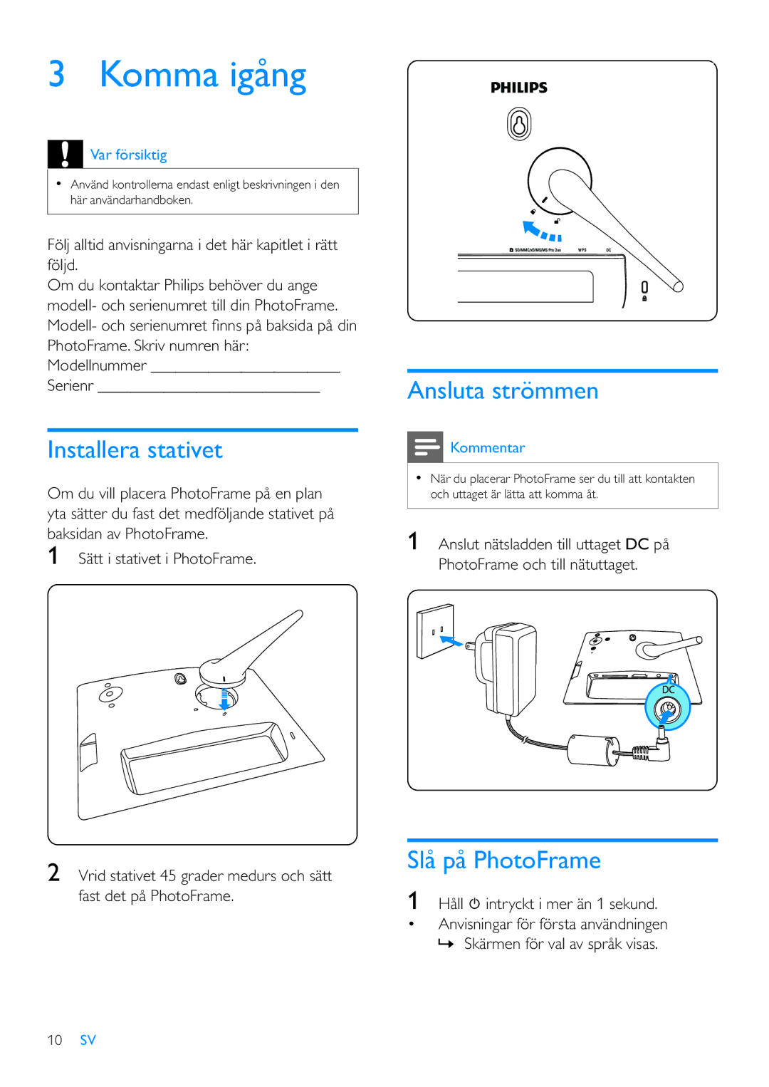 Philips 8FF3WMI manual Installera stativet, Ansluta strömmen, Slå på PhotoFrame, Serienr 