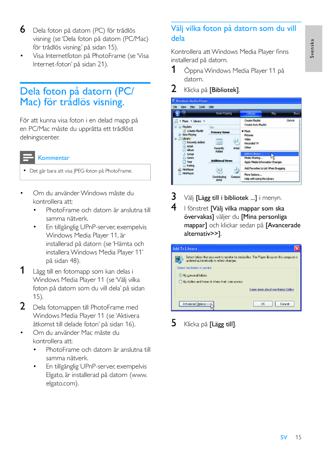 Philips 8FF3WMI manual Välj vilka foton på datorn som du vill dela, Dela foton på datorn PC för trådlös 