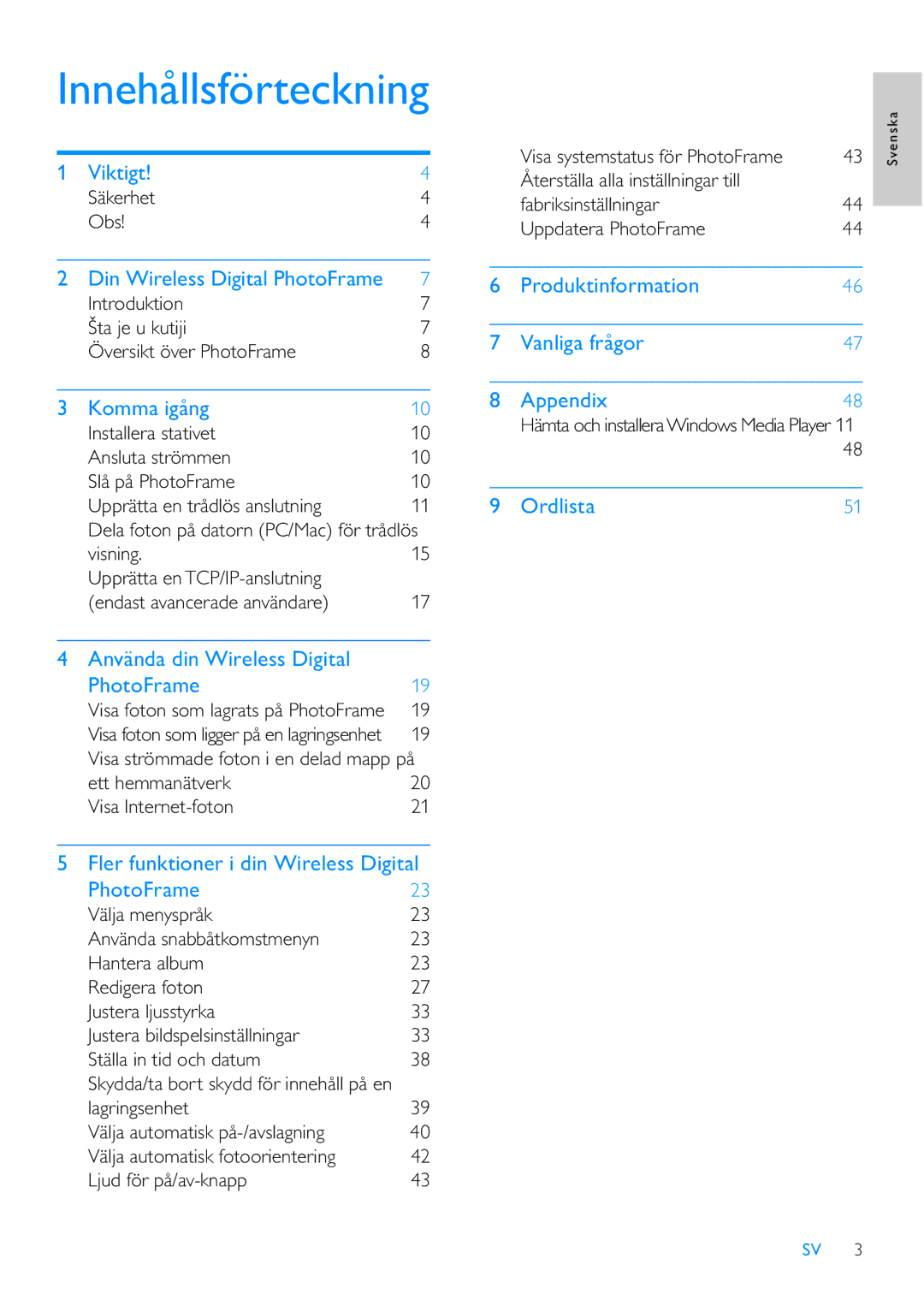 Philips 8FF3WMI Säkerhet Obs, Introduktion Šta je u kutiji Översikt över PhotoFrame, Ett hemmanätverk Visa Internet-foton 