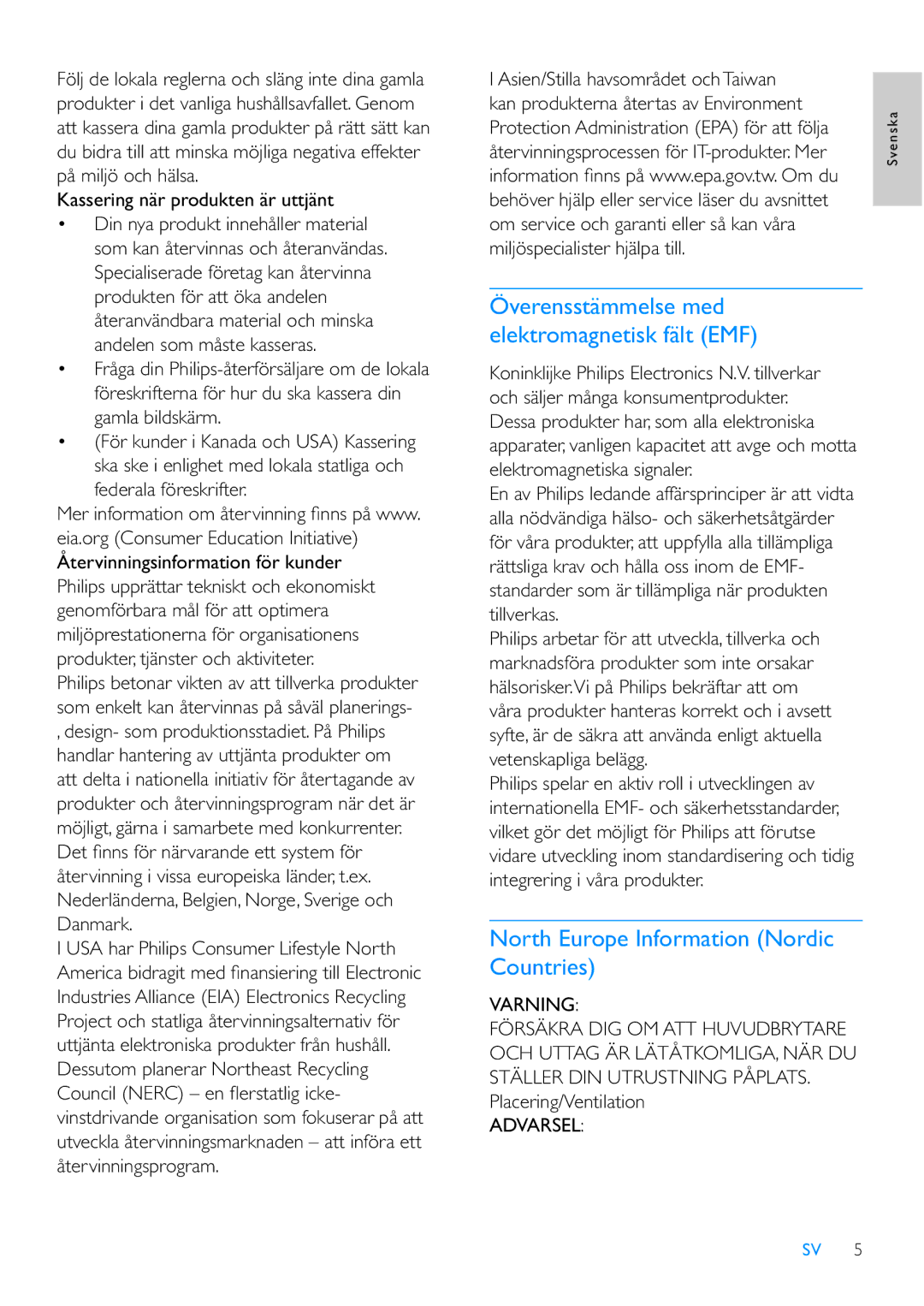 Philips 8FF3WMI manual North Europe Information Nordic Countries, Kassering när produkten är uttjänt, Placering/Ventilation 