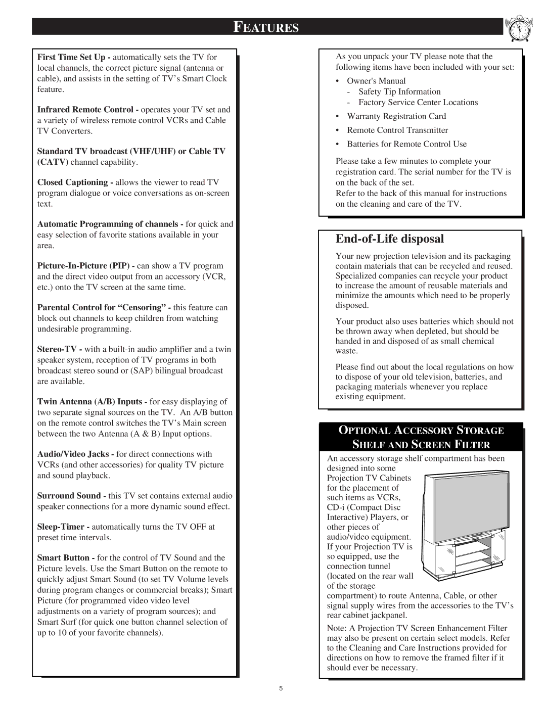 Philips 8P6054C warranty Features, Standard TV broadcast VHF/UHF or Cable TV 