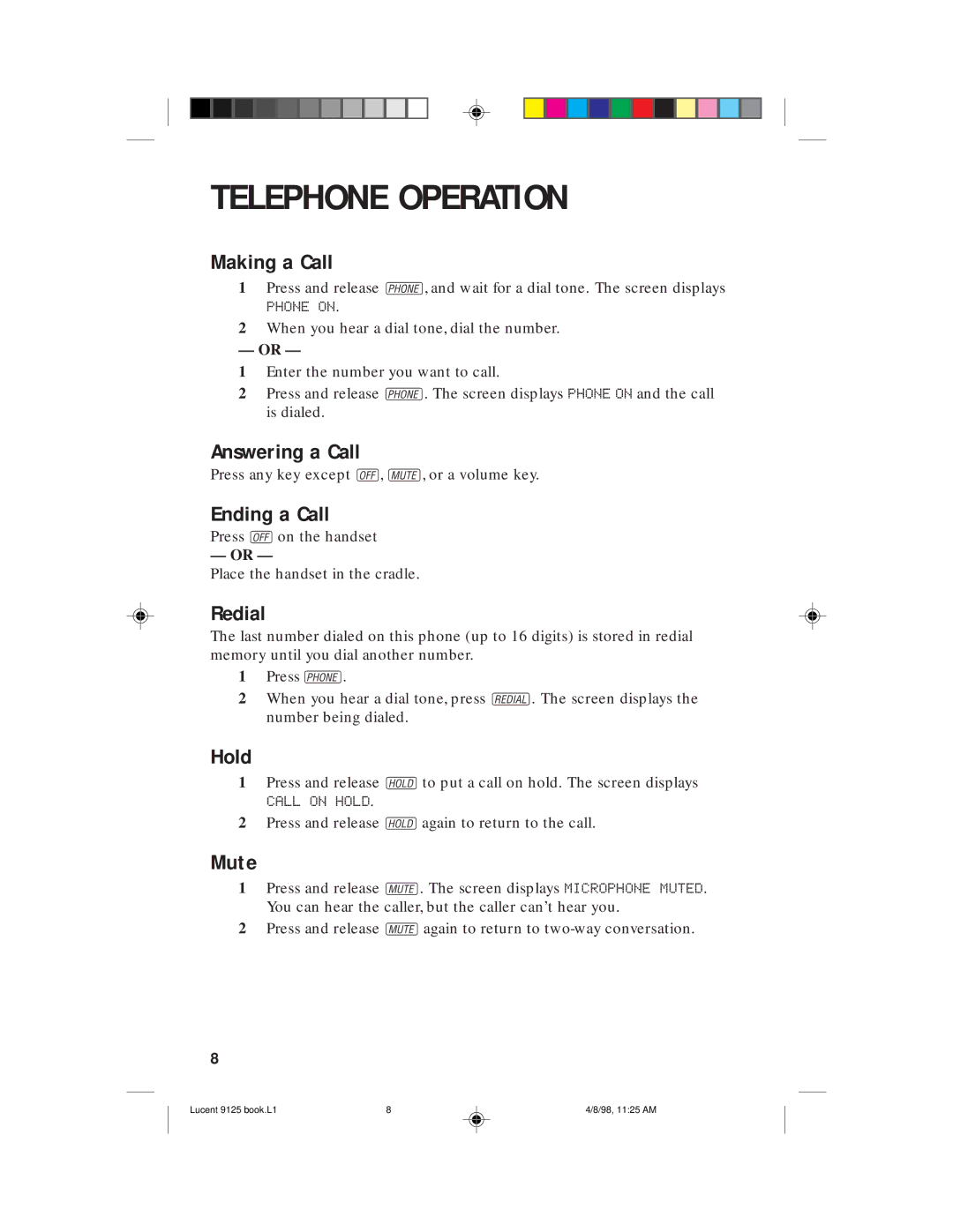 Philips 9125 user manual Making a Call, Answering a Call, Ending a Call, Redial, Hold, Mute 