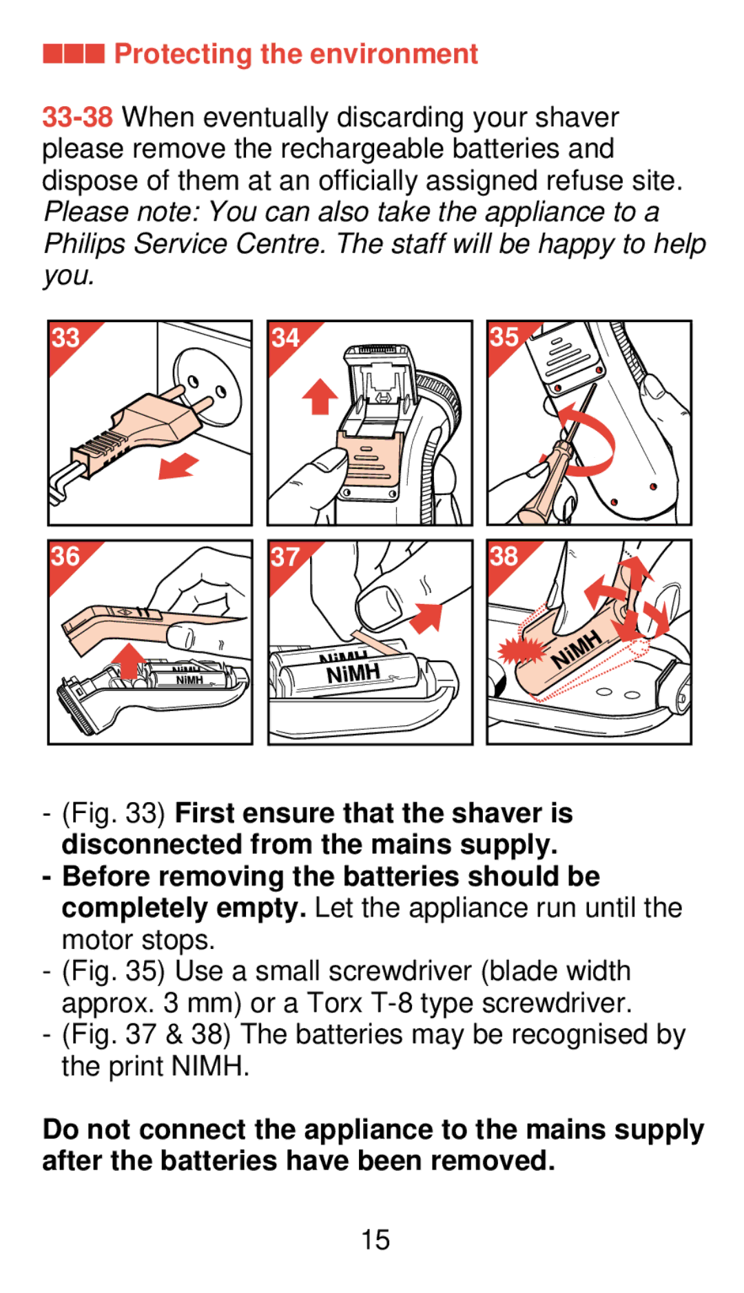 Philips 920 manual Protecting the environment, The batteries may be recognised by the print Nimh 