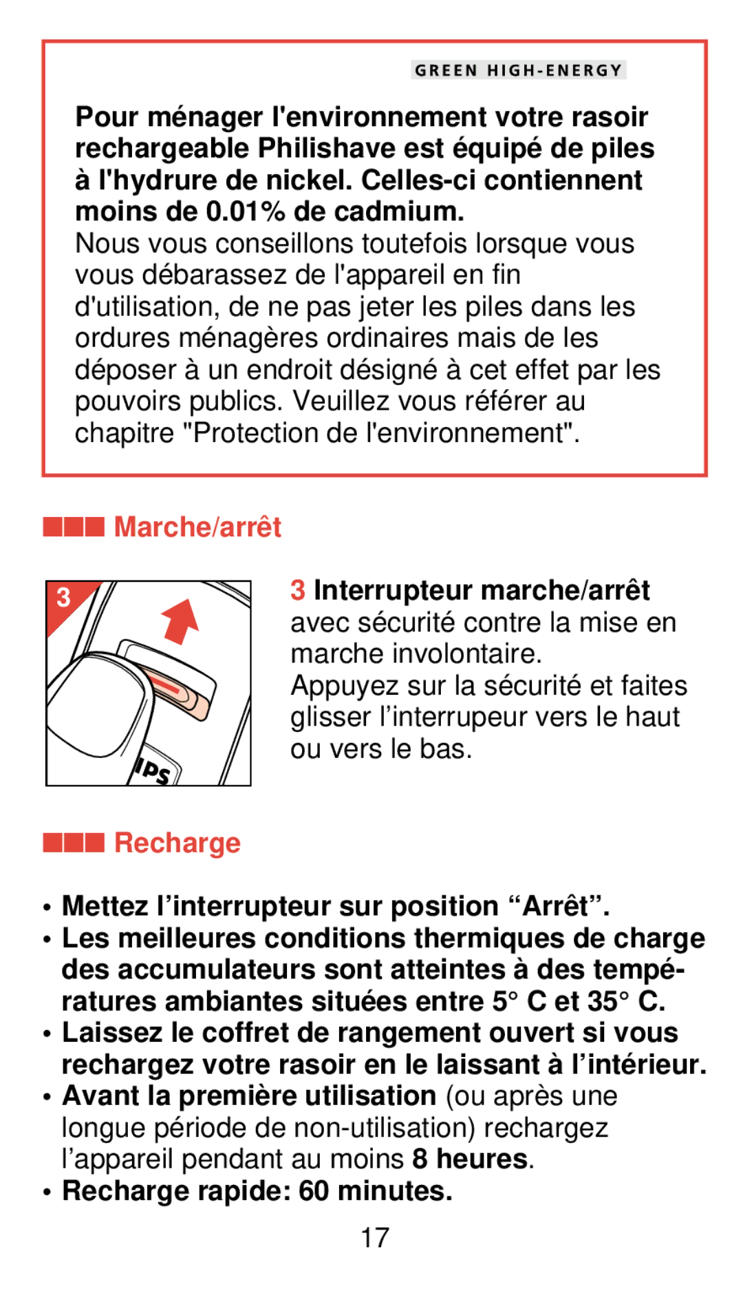 Philips 920 manual Interrupteur marche/arrê t, Mettez l’interrupteur sur position Arrê t, Recharge rapide 60 minutes 