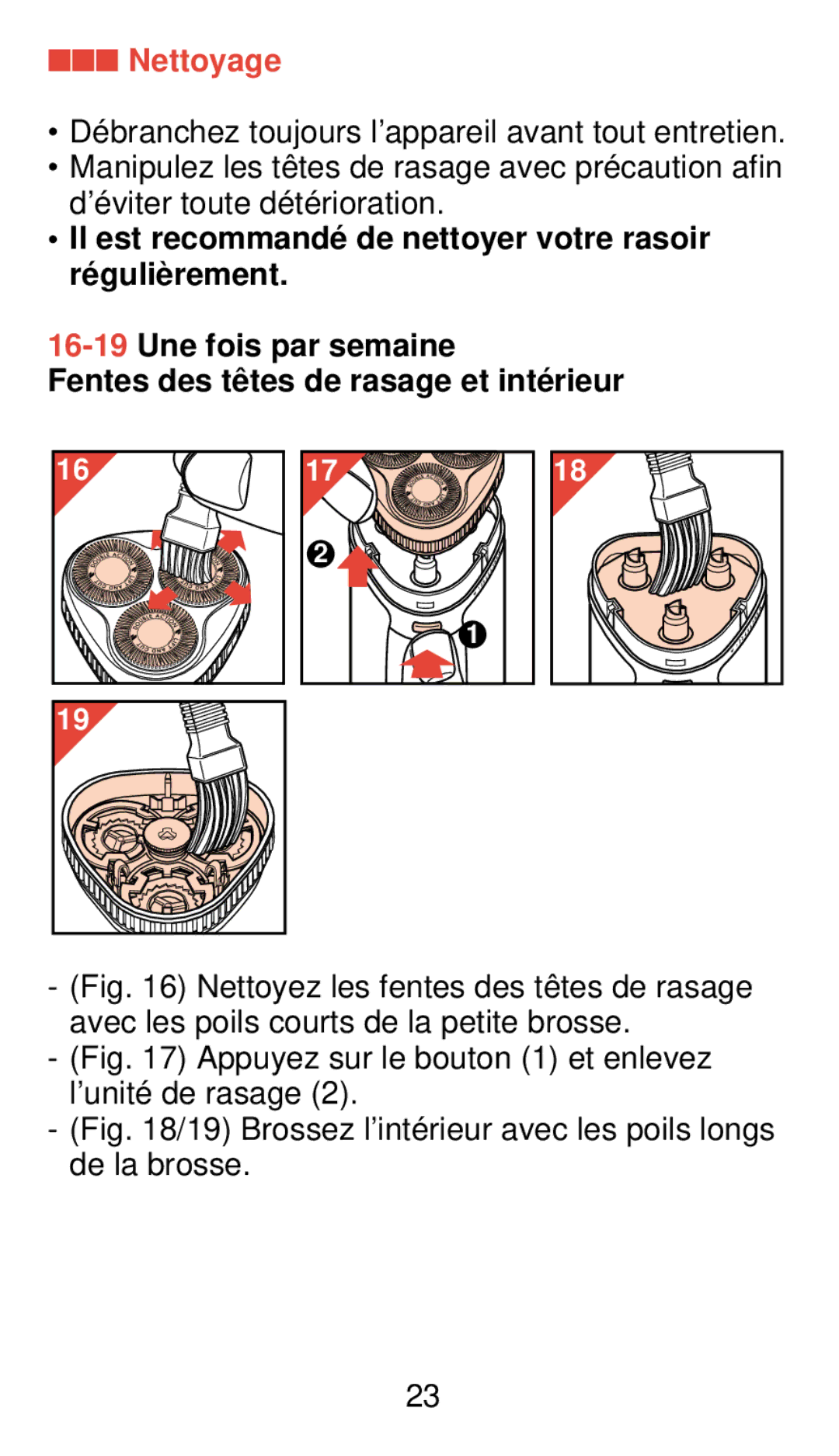 Philips 920 manual Nettoyage, Appuyez sur le bouton 1 et enlevez l’unité de rasage 