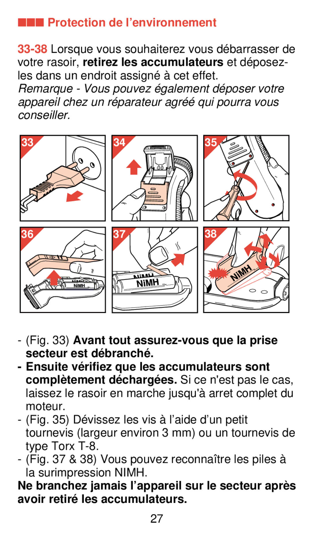 Philips 920 manual Protection de l’environnement, Vous pouvez reconnaître les piles à la surimpression Nimh 