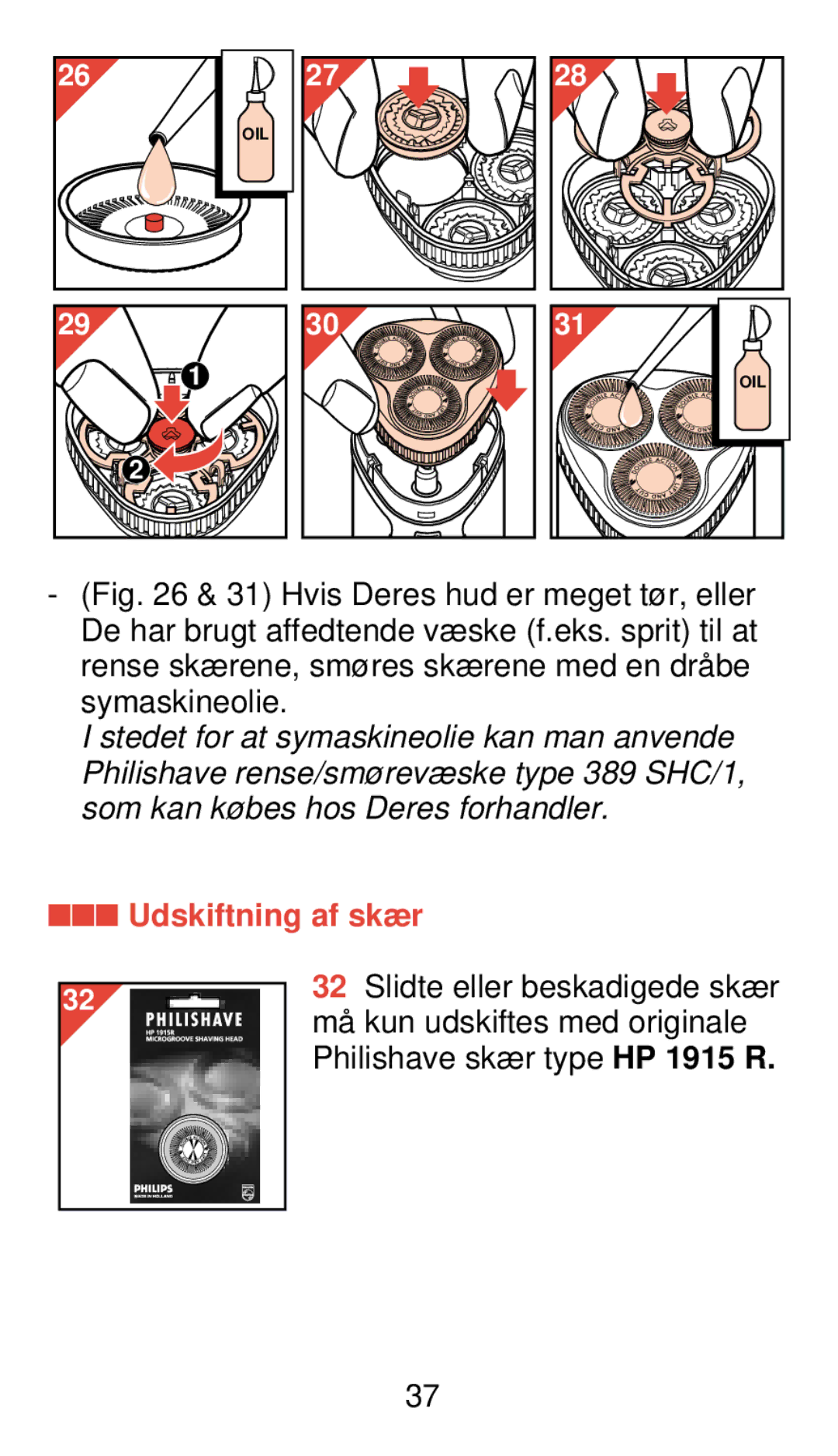 Philips 920 manual Udskiftning af skær 