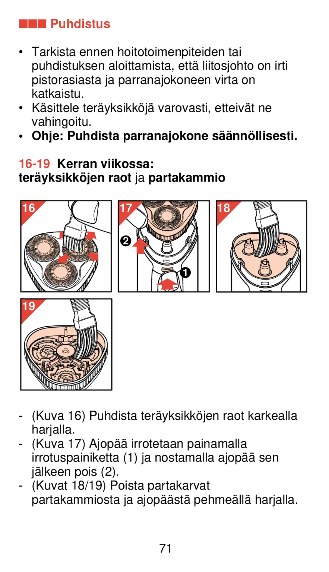 Philips 920 manual Puhdistus 