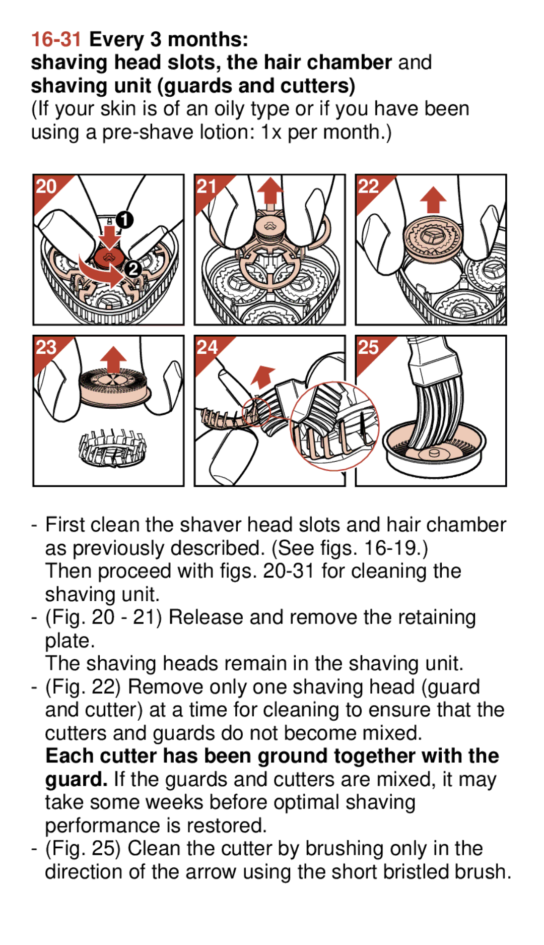 Philips 930 manual Then proceed with figs -31 for cleaning the shaving unit 