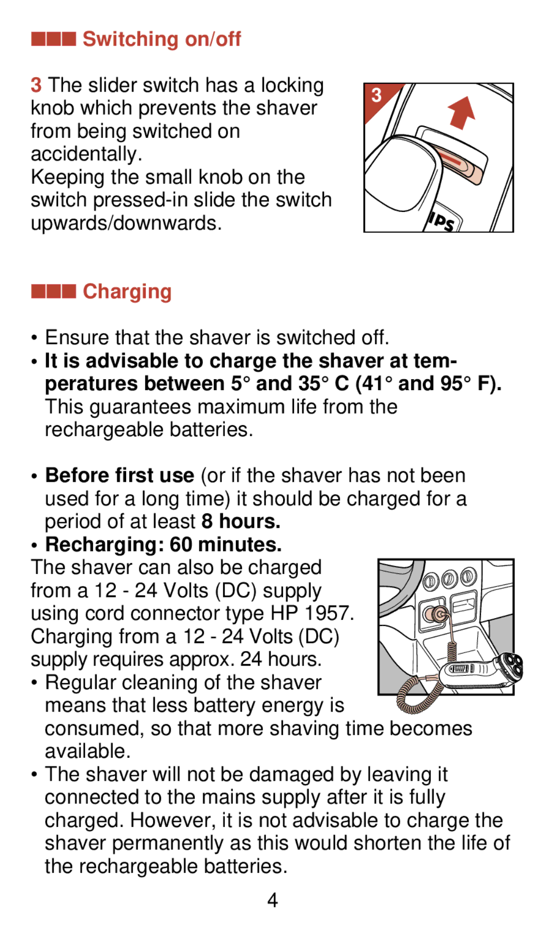 Philips 930 manual Switching on/off, Charging, Recharging 60 minutes 