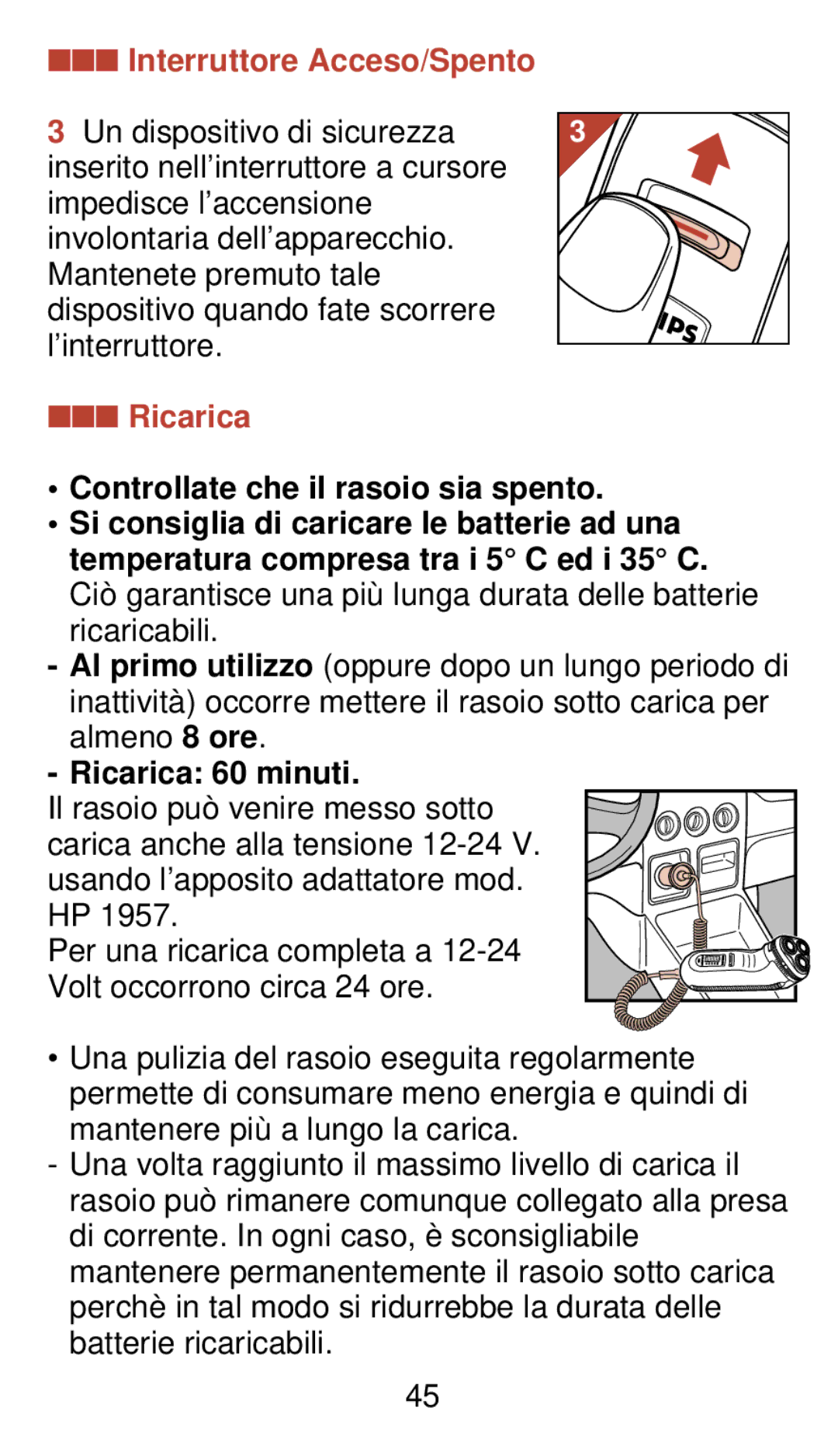 Philips 930 manual Ricarica 60 minuti 