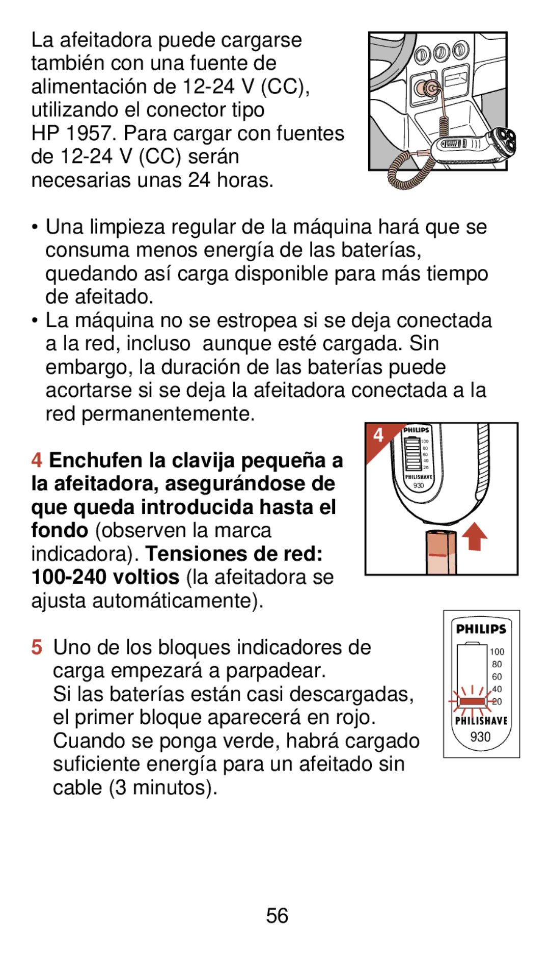 Philips 930 manual Uno de los bloques indicadores de carga empezará a parpadear 