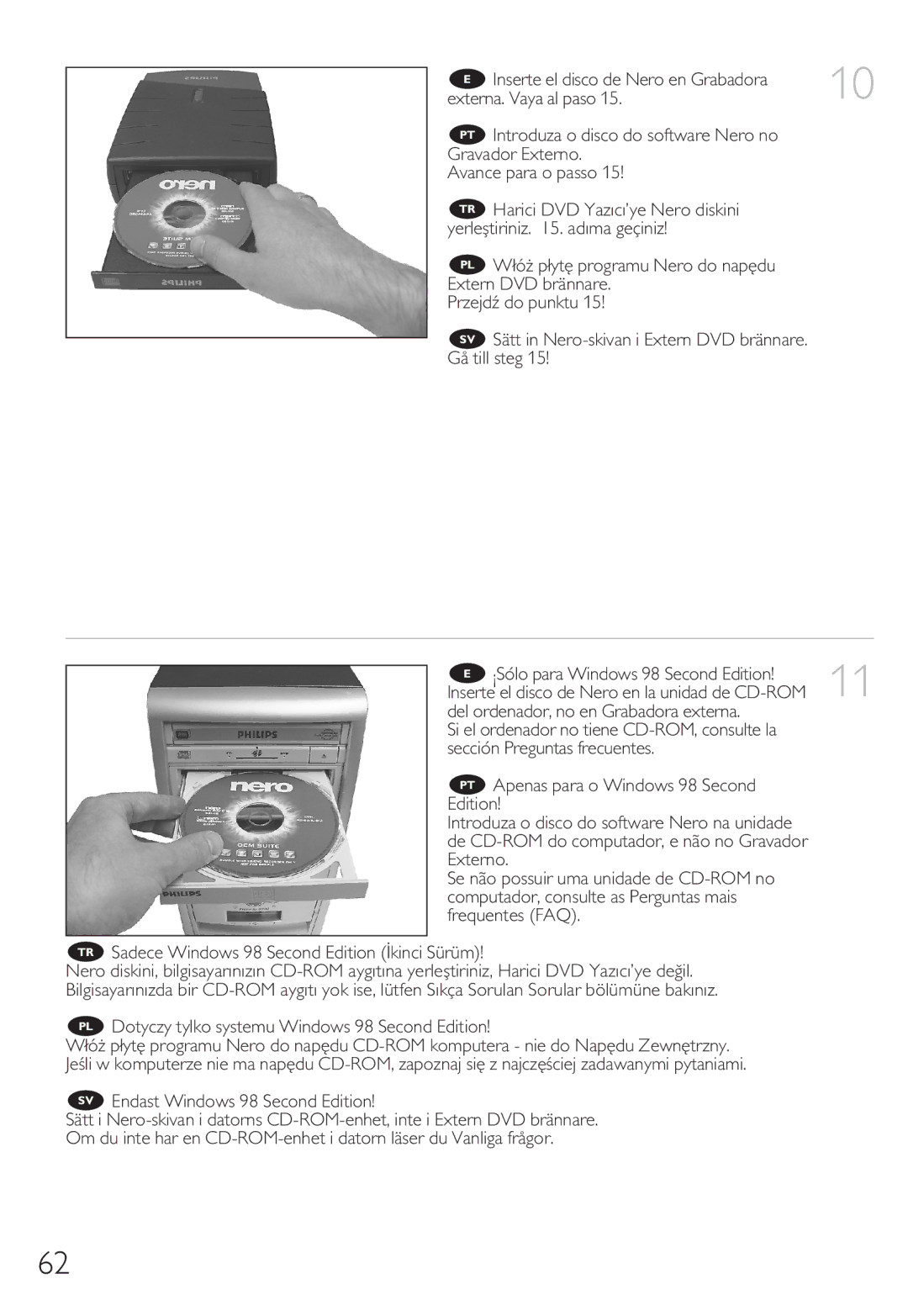 Philips 9305 125 2004.7 manual Gå till steg, Del ordenador, no en Grabadora externa 