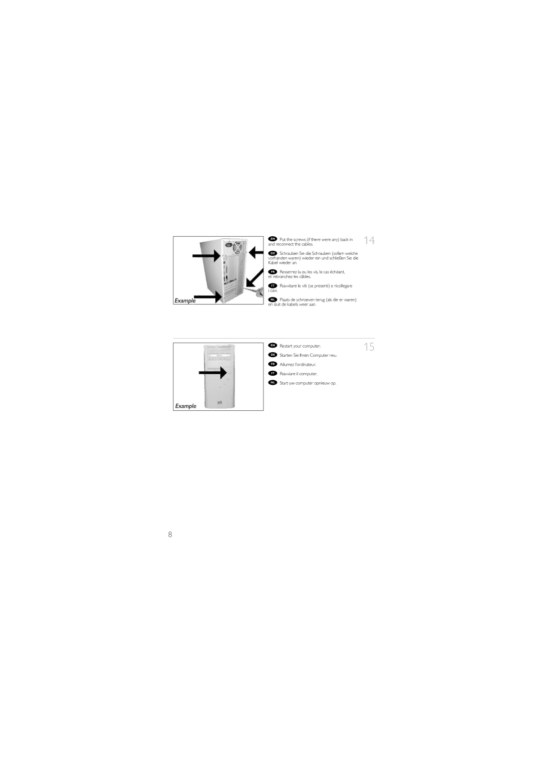 Philips 9305 125 2477.5, SJ/T11363 manual Reconnect the cables, Restart your computer 