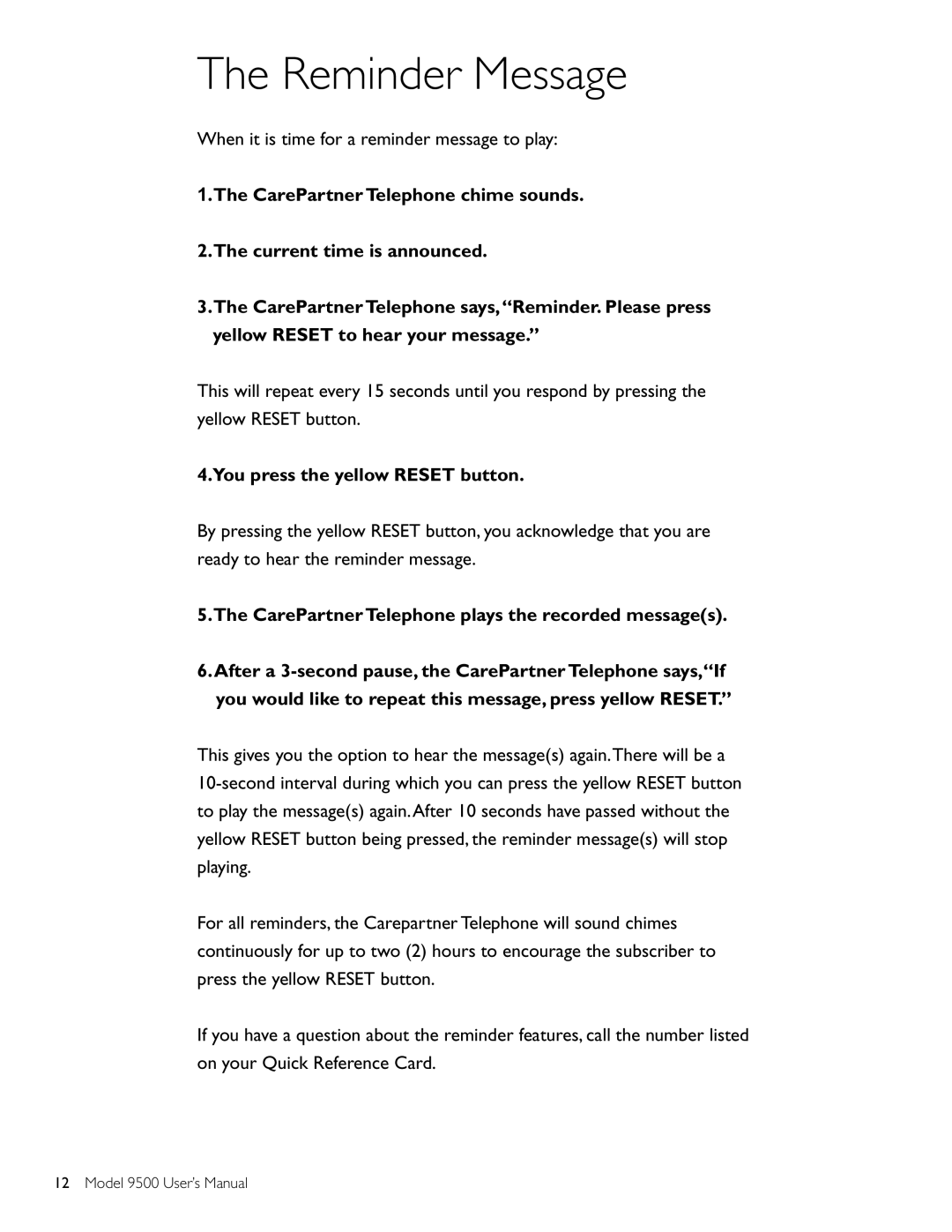 Philips 9500 Reminder Message, You press the yellow Reset button, CarePartner Telephone plays the recorded messages 