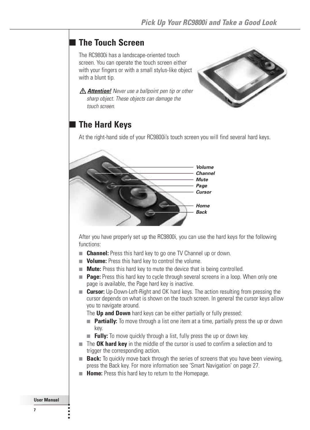 Philips 9800i user manual Touch Screen, Hard Keys, Home Press this hard key to return to the Homepage 