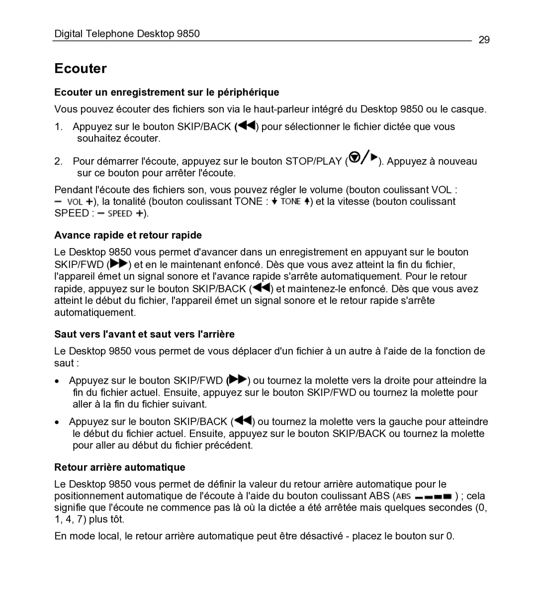 Philips 9850 Ecouter un enregistrement sur le périphérique, Avance rapide et retour rapide, Retour arrière automatique 