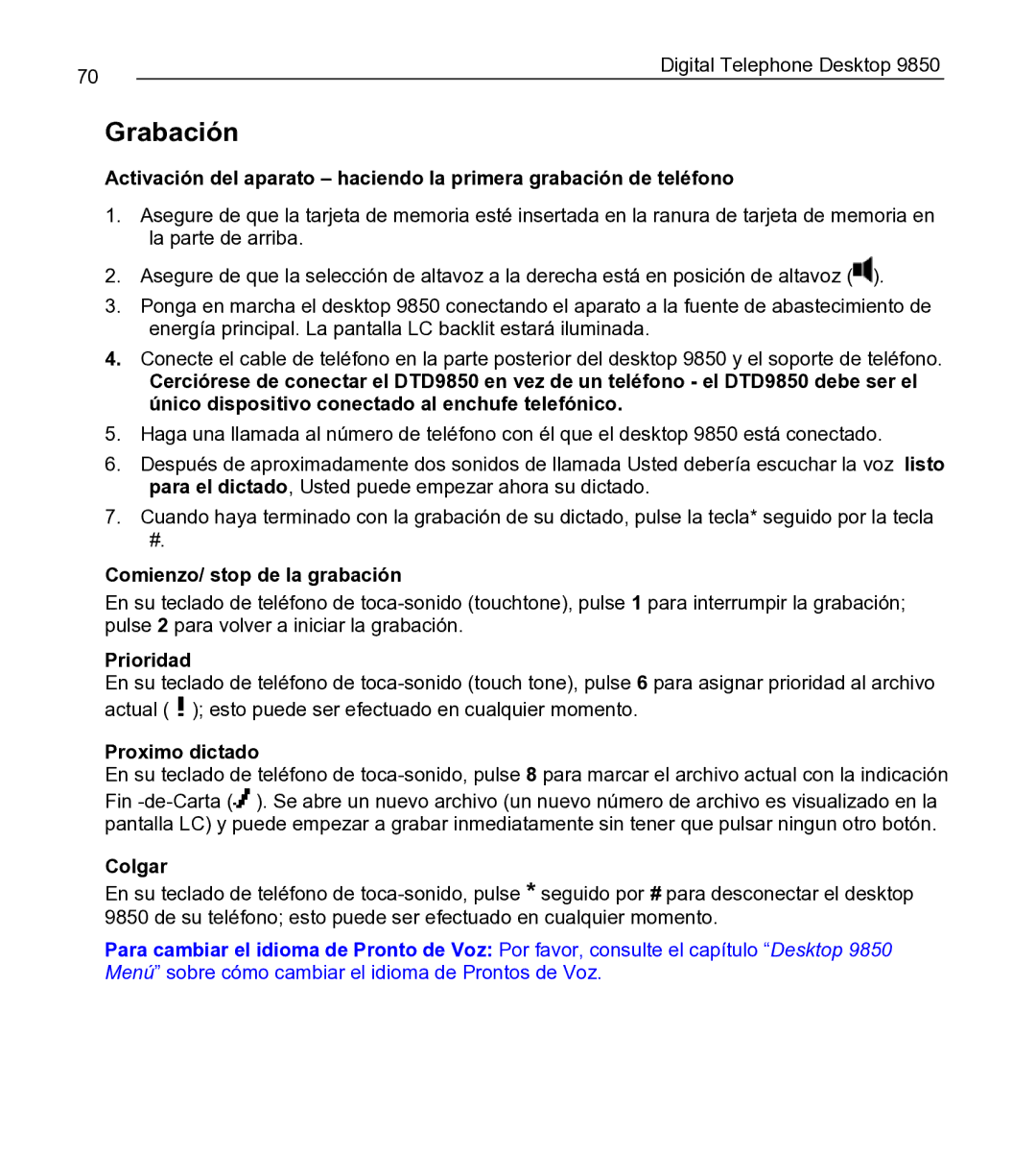 Philips 9850 manual Grabación, Comienzo/ stop de la grabación, Prioridad, Proximo dictado, Colgar 