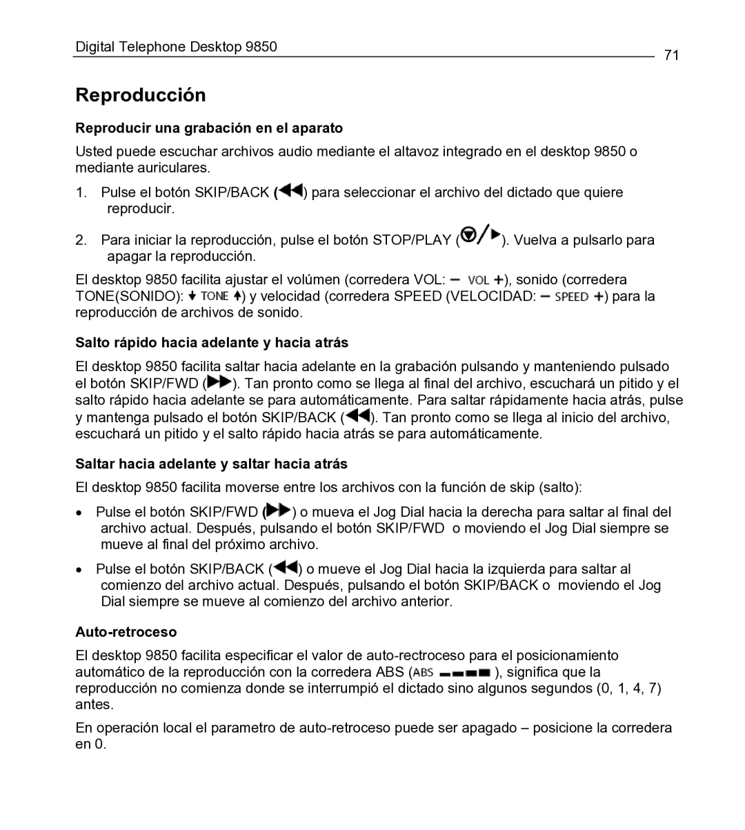 Philips 9850 manual Reproducción, Reproducir una grabación en el aparato, Salto rápido hacia adelante y hacia atrás 