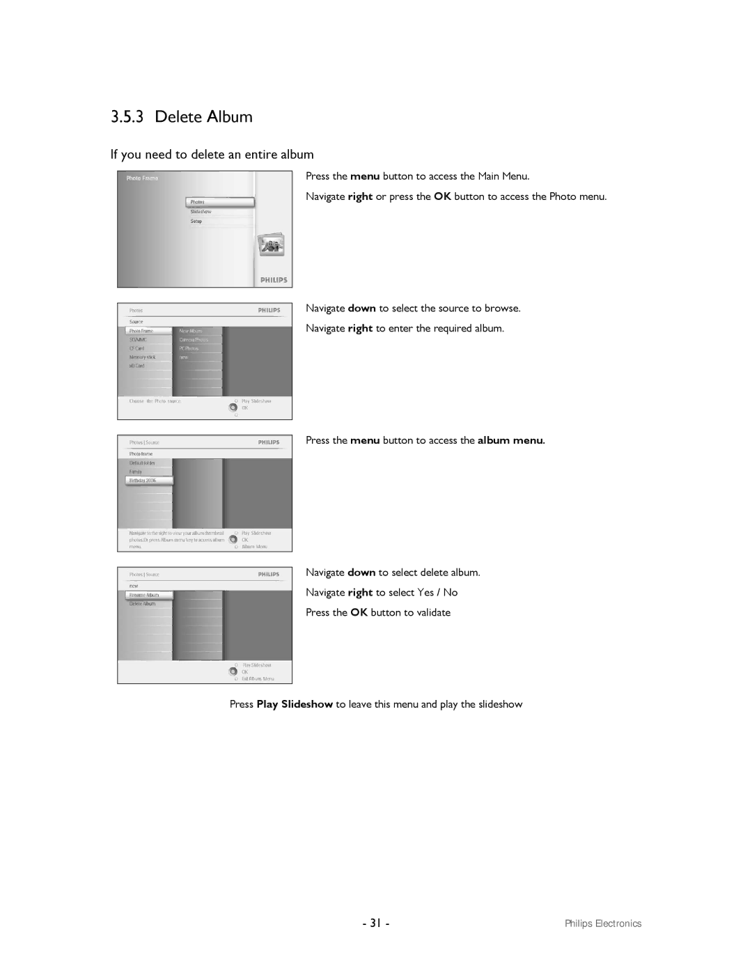 Philips 99F2 user manual Delete Album, If you need to delete an entire album 