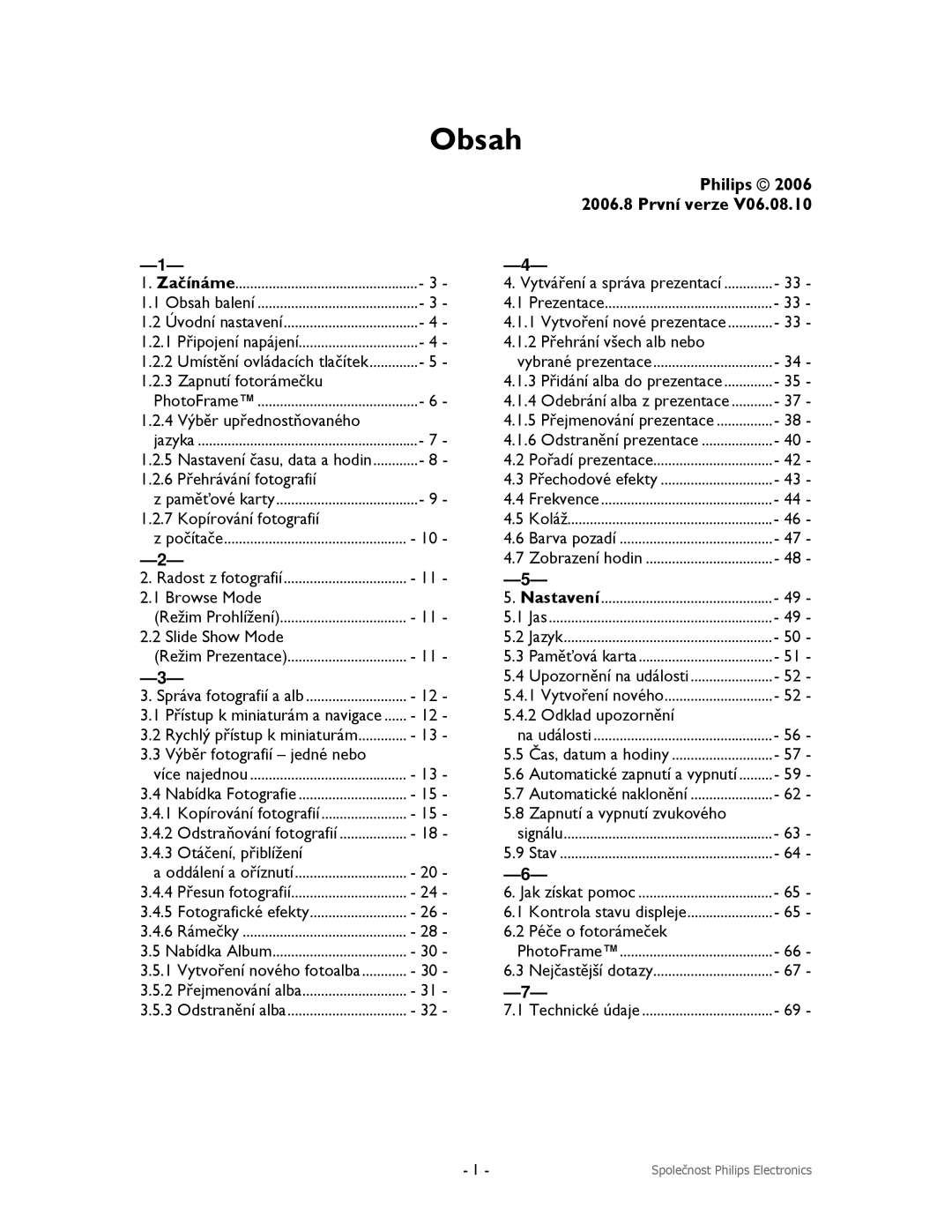 Philips 9FF2M4, 9FF2CMI, 9FF2CME, 9FF2CWO user manual Obsah, Philips 2006 2006.8 První verze 