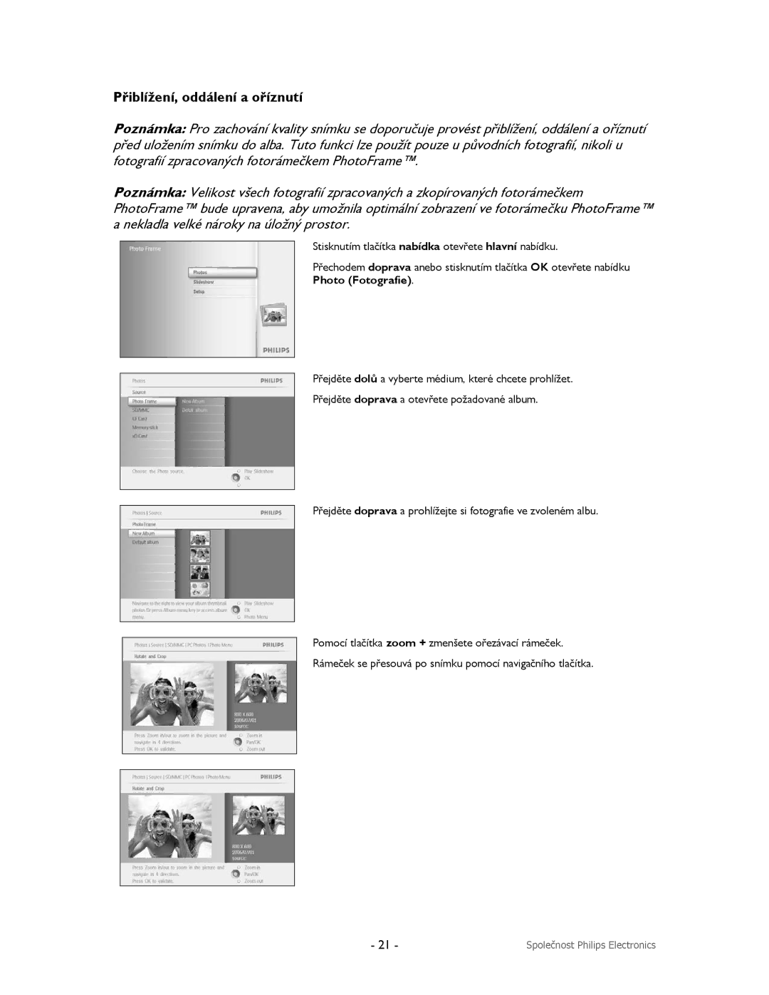 Philips 9FF2M4, 9FF2CMI, 9FF2CME, 9FF2CWO user manual Přiblížení, oddálení a oříznutí 