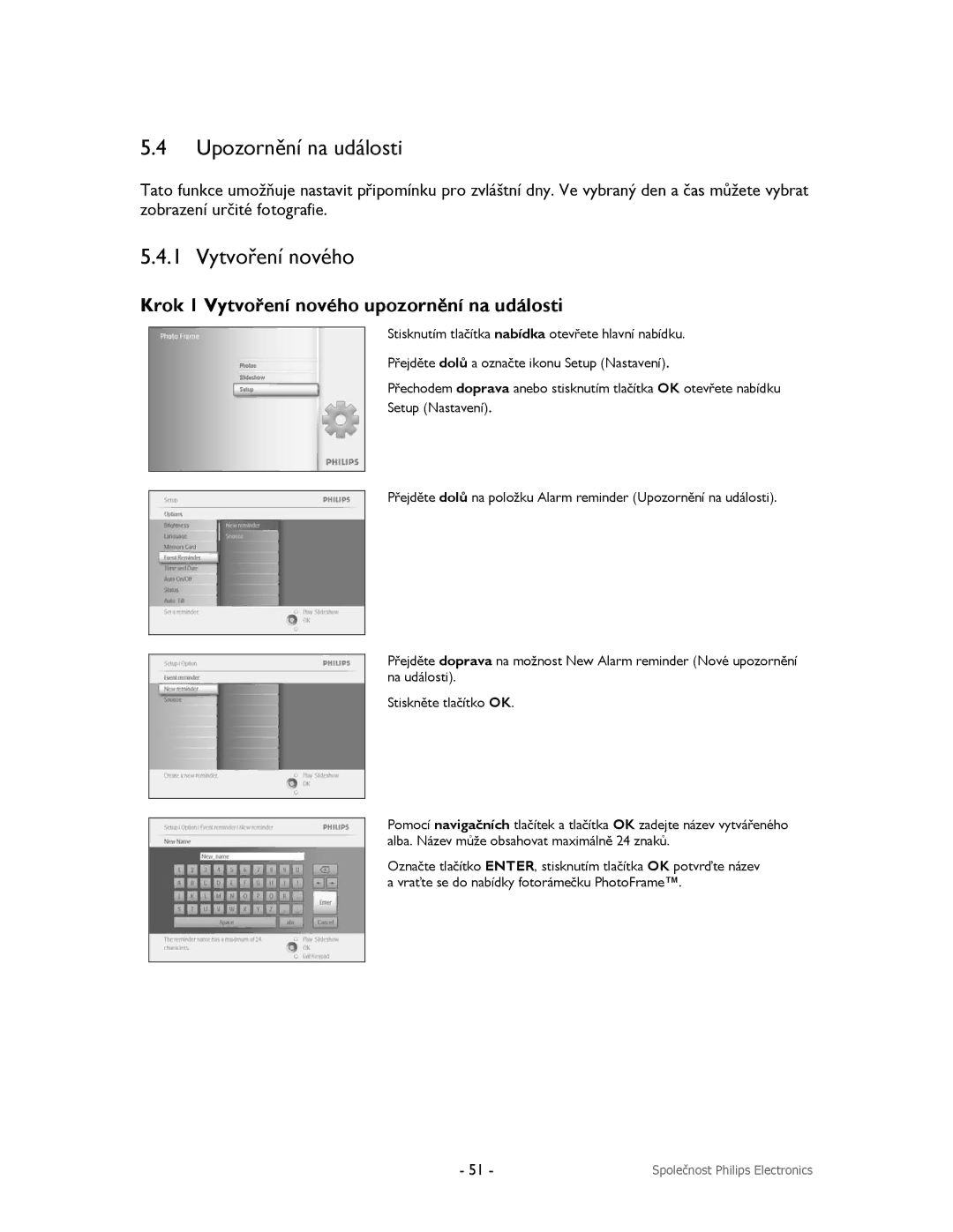 Philips 9FF2CMI, 9FF2CME, 9FF2M4, 9FF2CWO user manual Upozornění na události, Vytvoření nového 