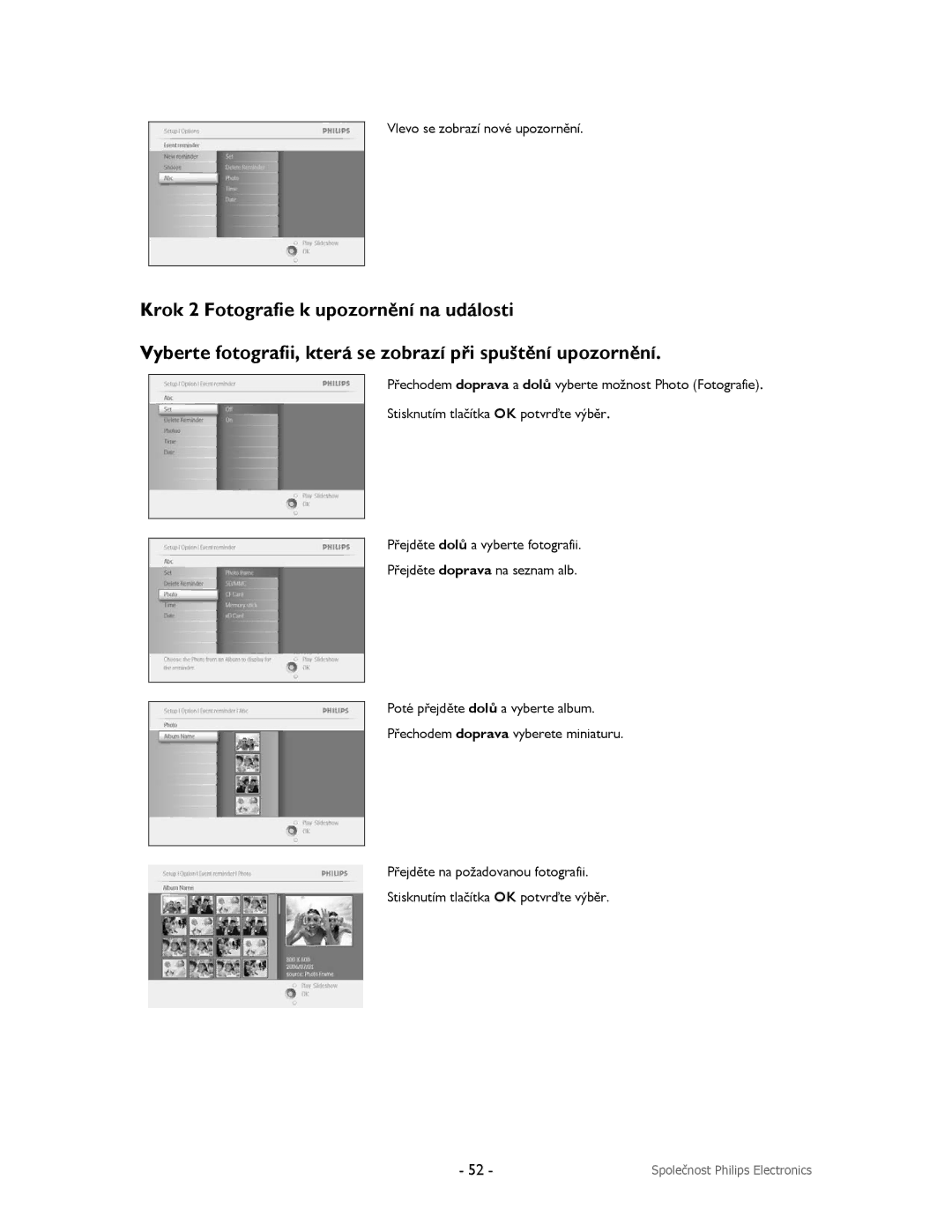 Philips 9FF2CME, 9FF2CMI, 9FF2M4, 9FF2CWO user manual Vlevo se zobrazí nové upozornění 