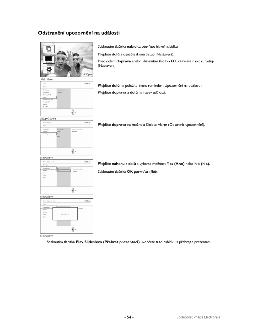 Philips 9FF2CWO, 9FF2CMI, 9FF2CME, 9FF2M4 user manual Odstranění upozornění na události 