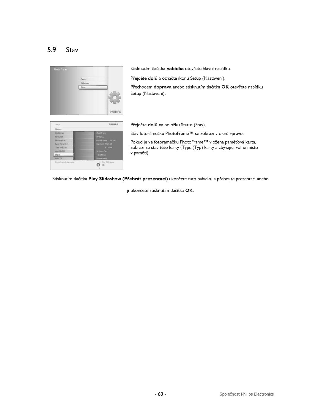 Philips 9FF2CMI, 9FF2CME, 9FF2M4, 9FF2CWO user manual Stav 