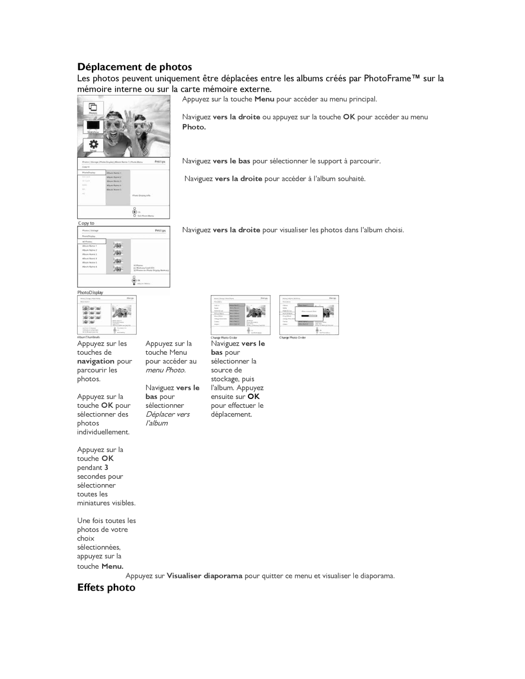 Philips 9FF2M4, 9FF2CMI, 9FF2CME, 9FF2CWO user manual Déplacement de photos, Effets photo 