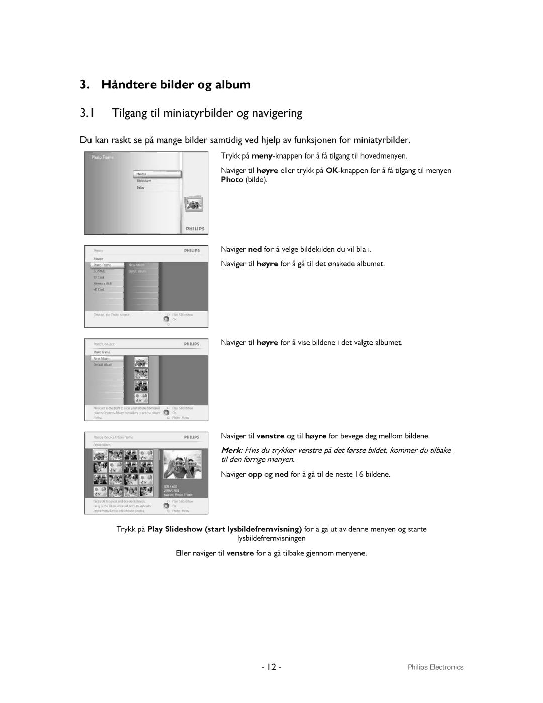 Philips 9FF2CWO, 9FF2CMI user manual Håndtere bilder og album, Tilgang til miniatyrbilder og navigering 