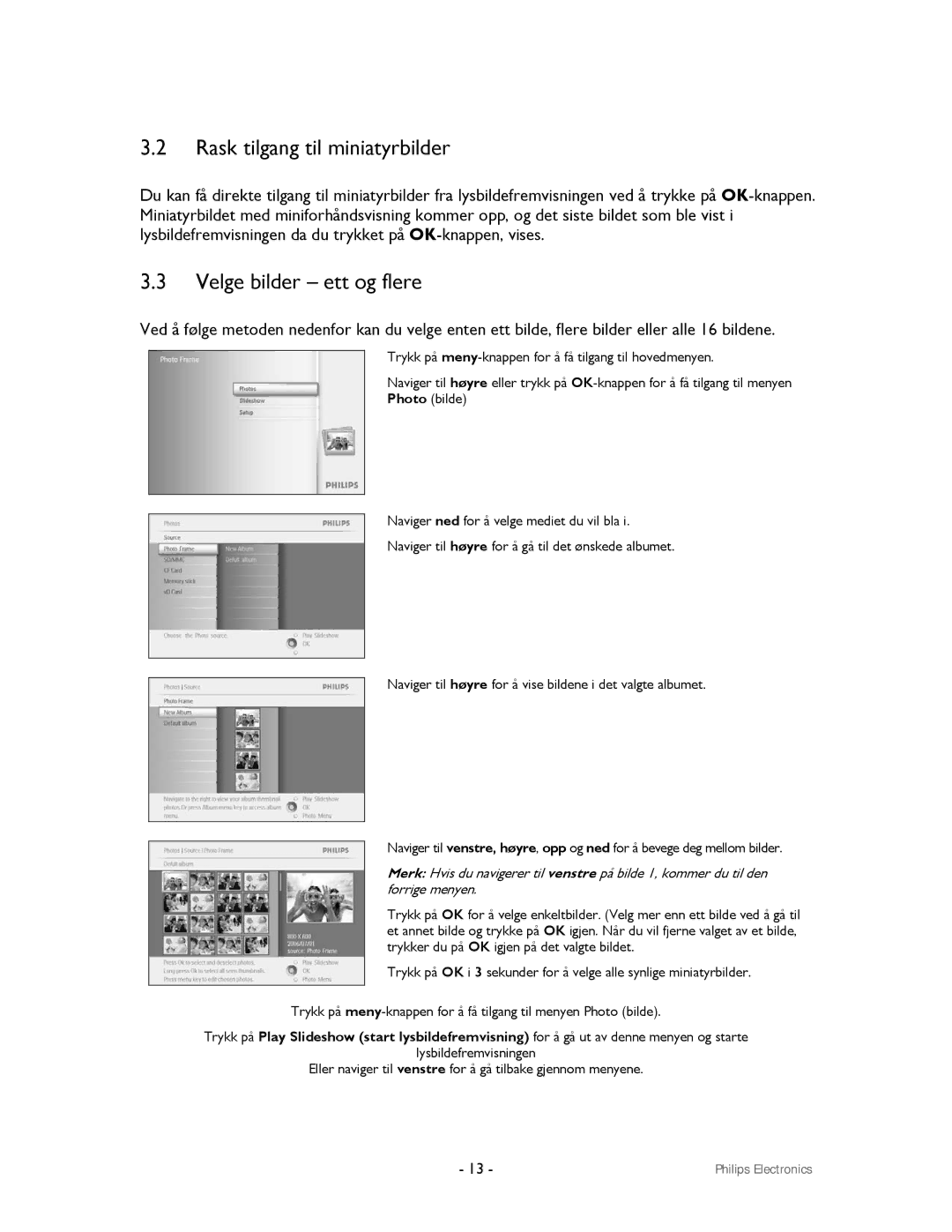 Philips 9FF2CMI, 9FF2CWO user manual Rask tilgang til miniatyrbilder, Velge bilder ett og flere 