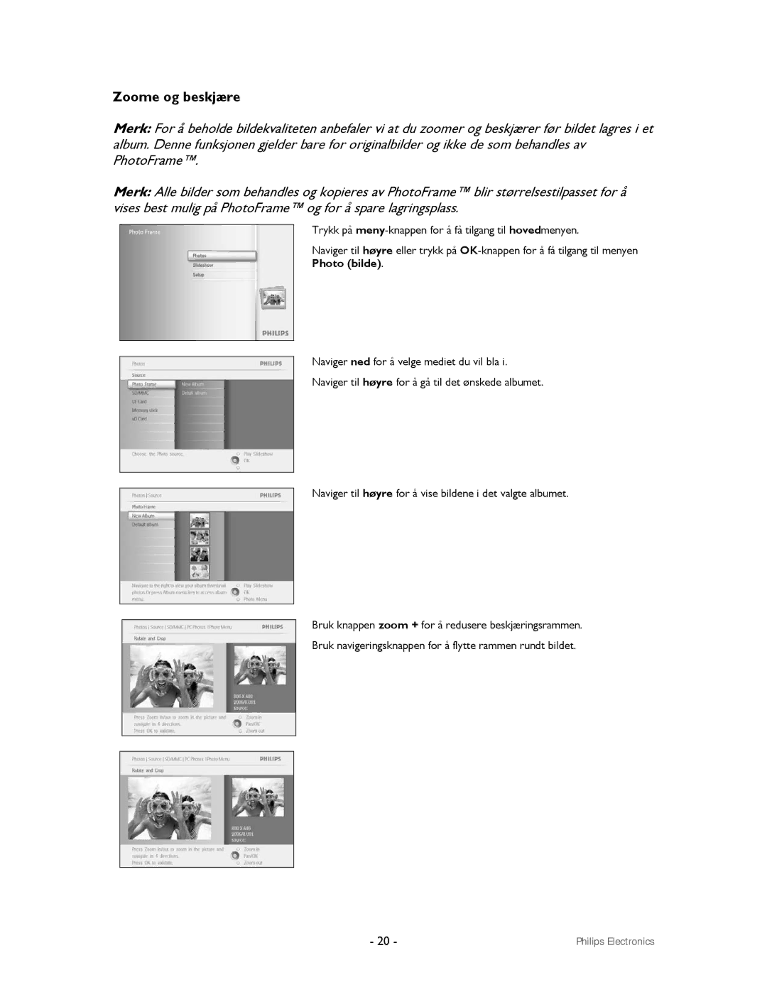 Philips 9FF2CWO, 9FF2CMI user manual Zoome og beskjære, Photo bilde 