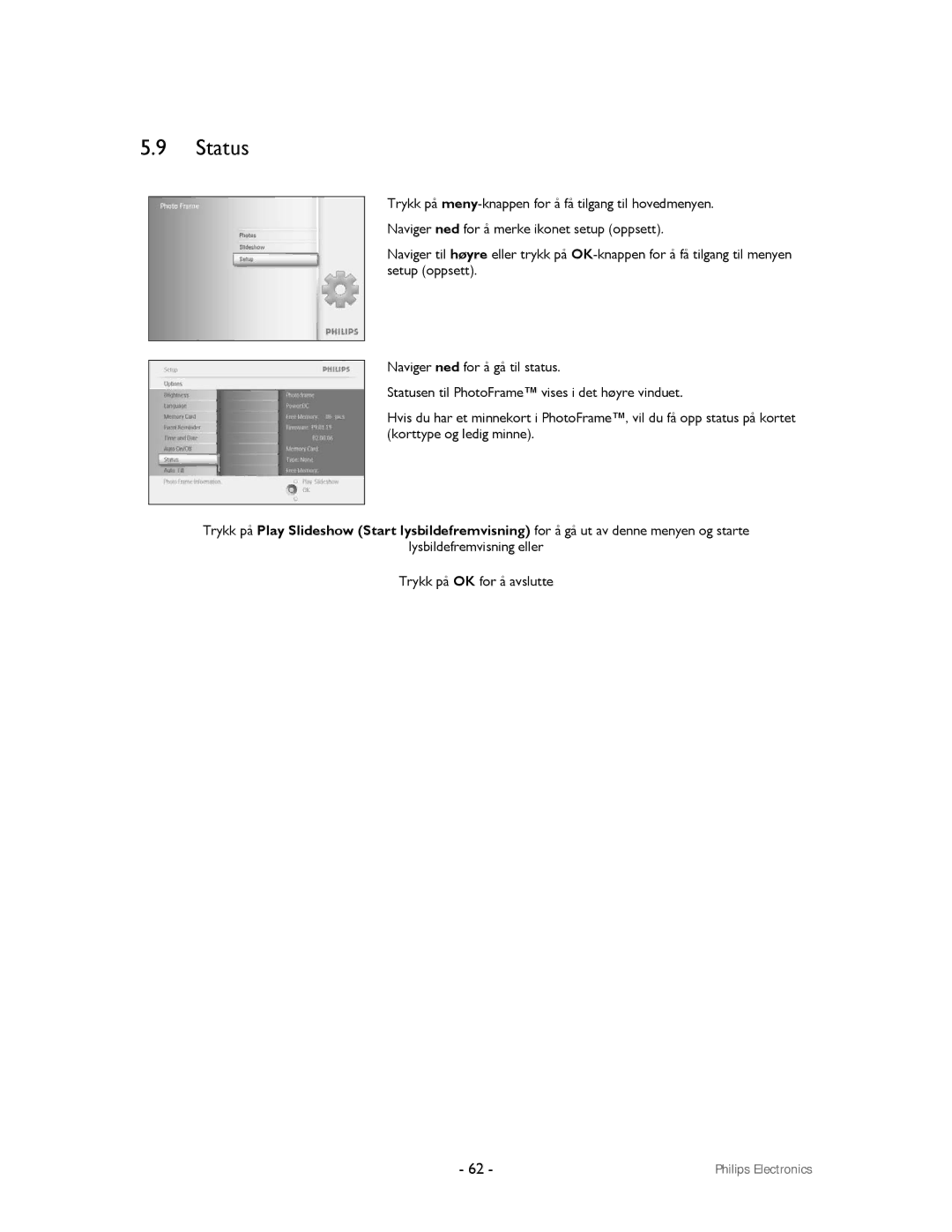 Philips 9FF2CWO, 9FF2CMI user manual Status 