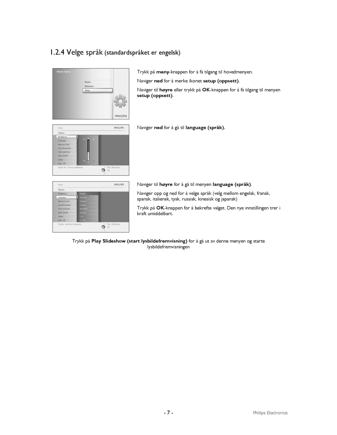 Philips 9FF2CMI, 9FF2CWO user manual Velge språk standardspråket er engelsk 