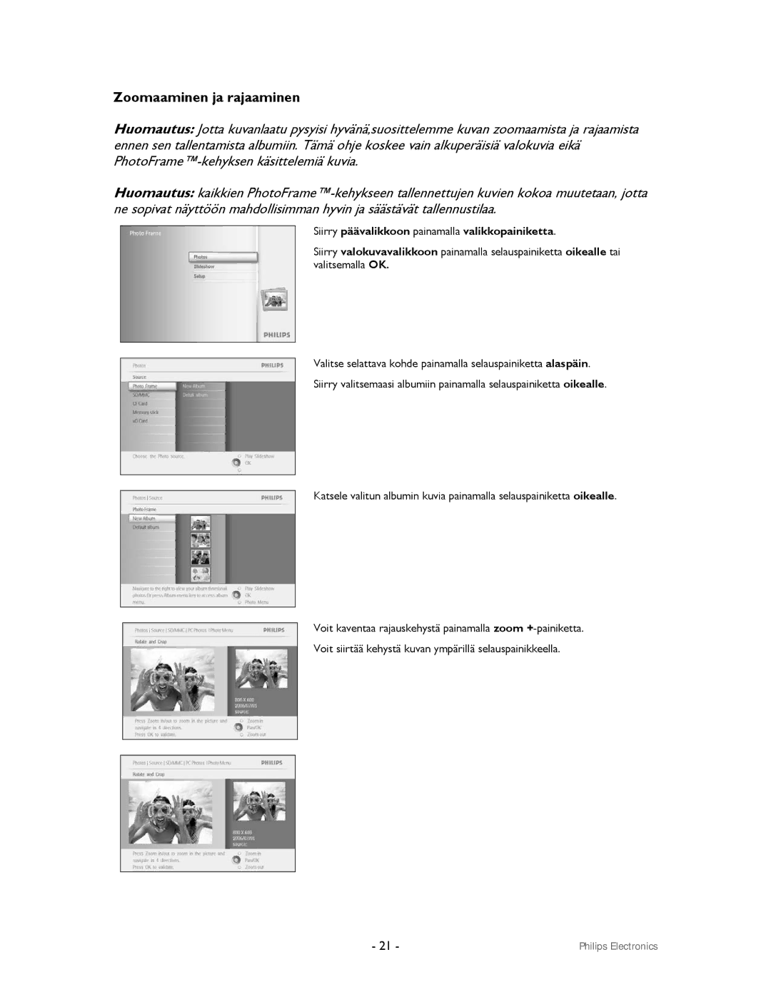 Philips 9FF2CMI, 9FF2CWO user manual Zoomaaminen ja rajaaminen, Siirry päävalikkoon painamalla valikkopainiketta 