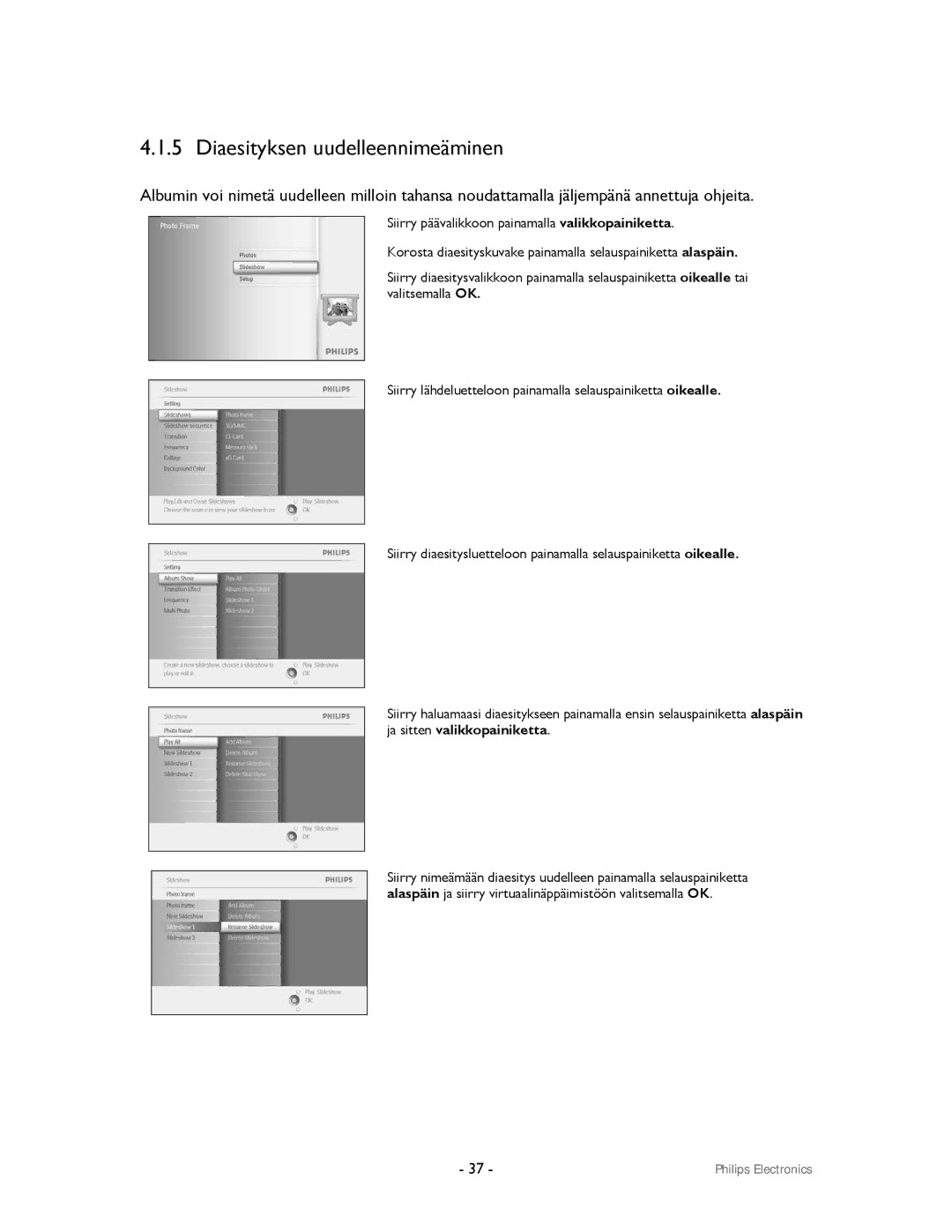 Philips 9FF2CMI, 9FF2CWO user manual Diaesityksen uudelleennimeäminen 