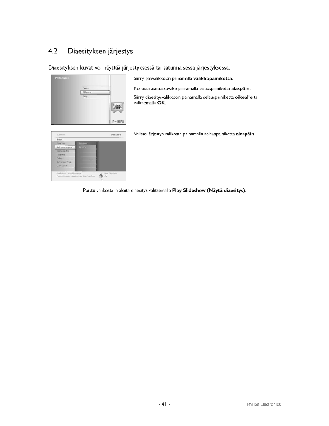 Philips 9FF2CMI, 9FF2CWO user manual Diaesityksen järjestys 