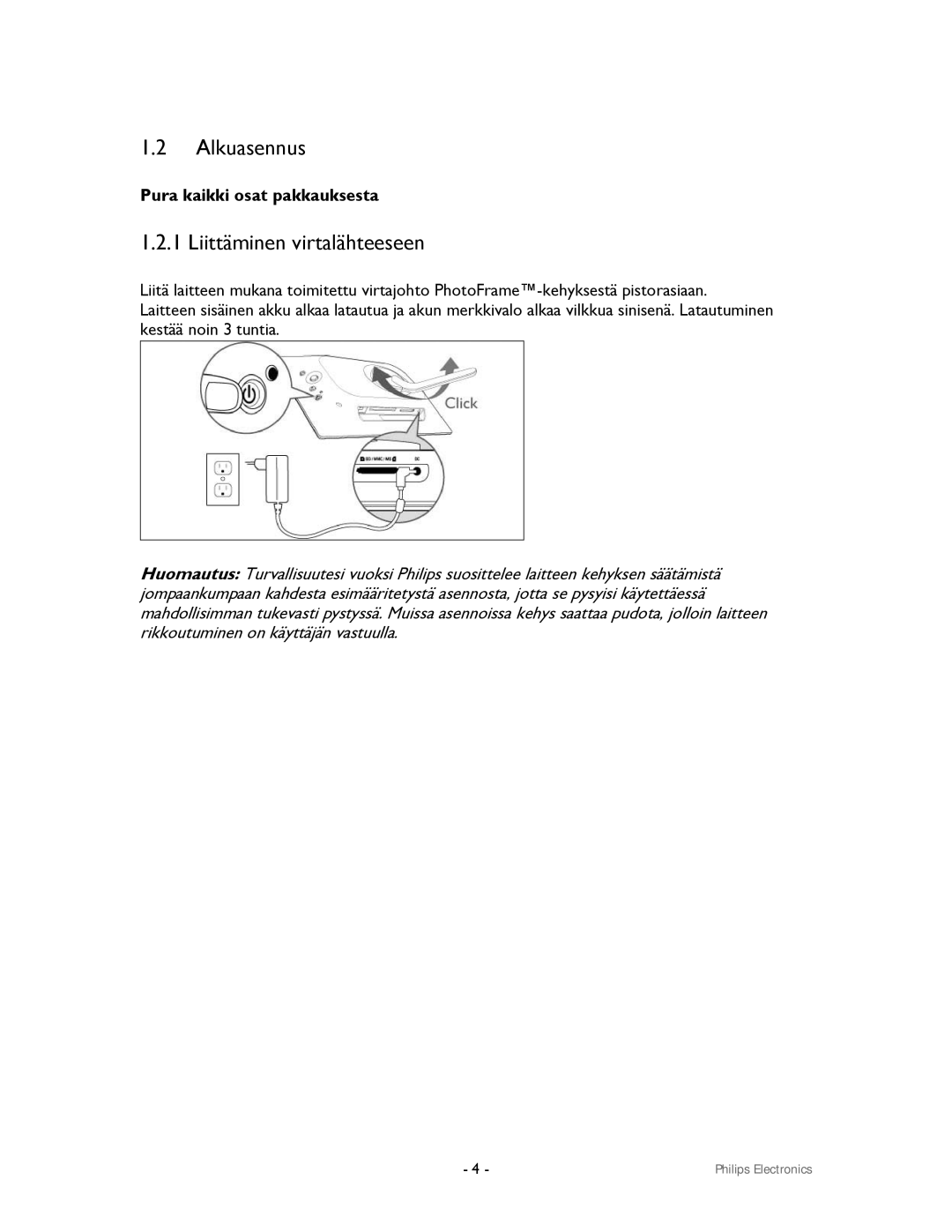 Philips 9FF2CWO, 9FF2CMI user manual Alkuasennus, Liittäminen virtalähteeseen, Pura kaikki osat pakkauksesta 