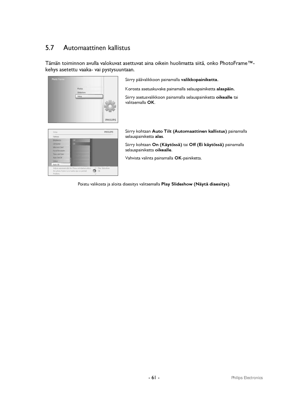 Philips 9FF2CMI, 9FF2CWO user manual Automaattinen kallistus 