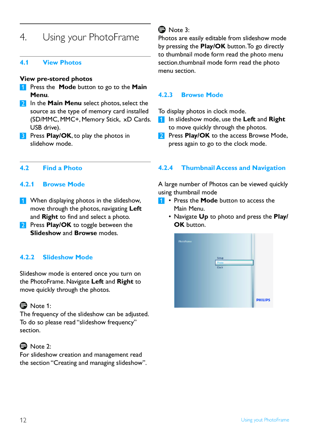 Philips 9FF3FPX, 7FF3FPX user manual Using your PhotoFrame, View Photos, Find a Photo Browse Mode, Slideshow Mode 