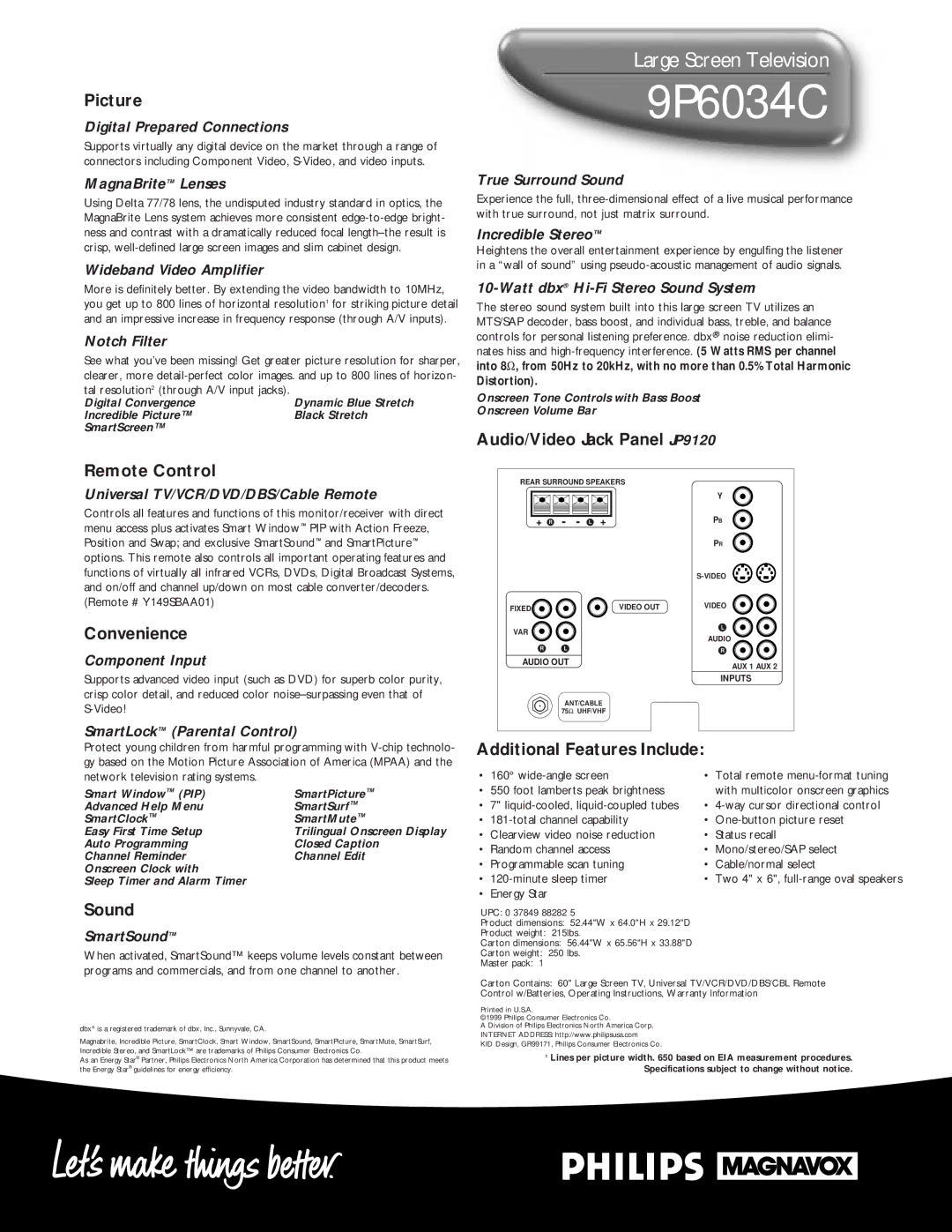 Philips 9P 6034C Picture, Remote Control, Audio/Video Jack Panel JP9120, Convenience, Sound, Additional Features Include 