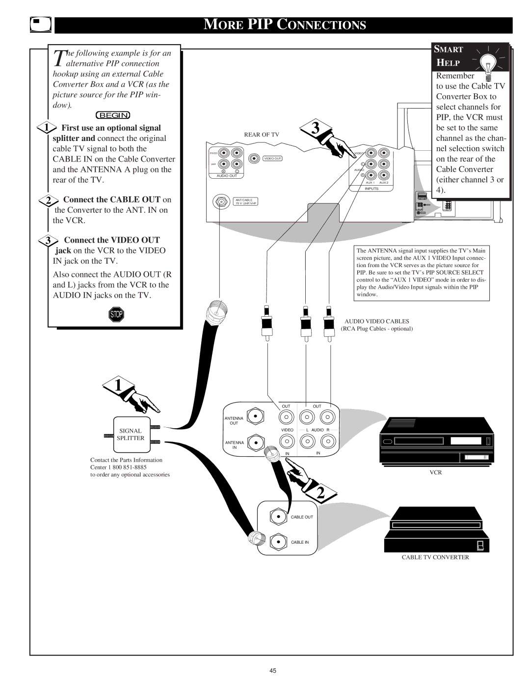 Philips 9P5031C1, 9P5531C1, 9P6031C1, 9P5034C1, 9P5534C1, 9P6034C1 More PIP Connections, First use an optional signal 